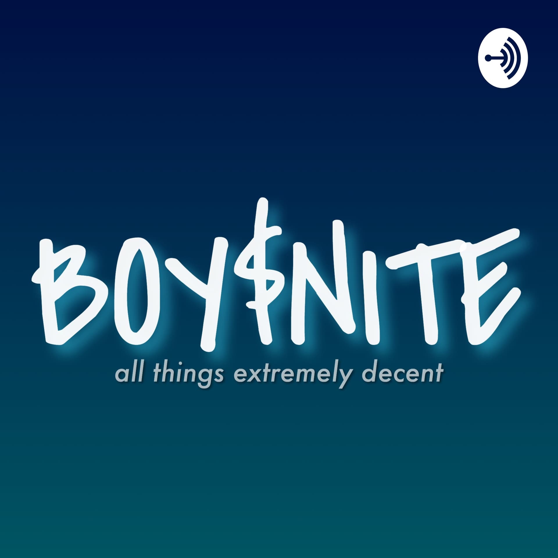 BOY$NITE - Podcasts
