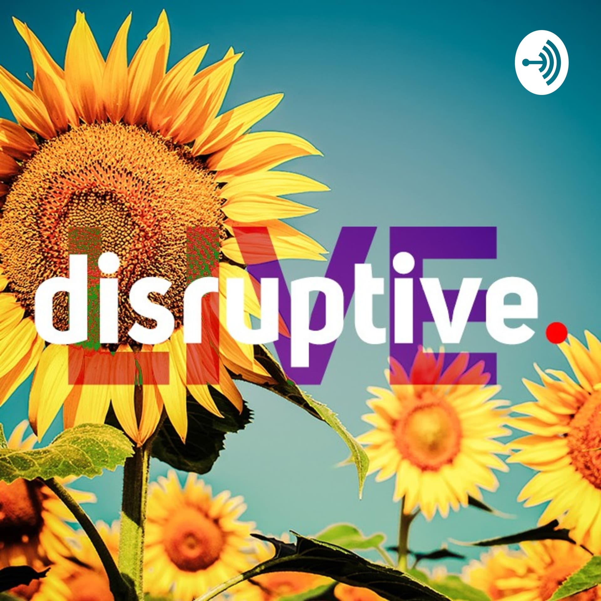 Disruptive LIVE - Podcasts
