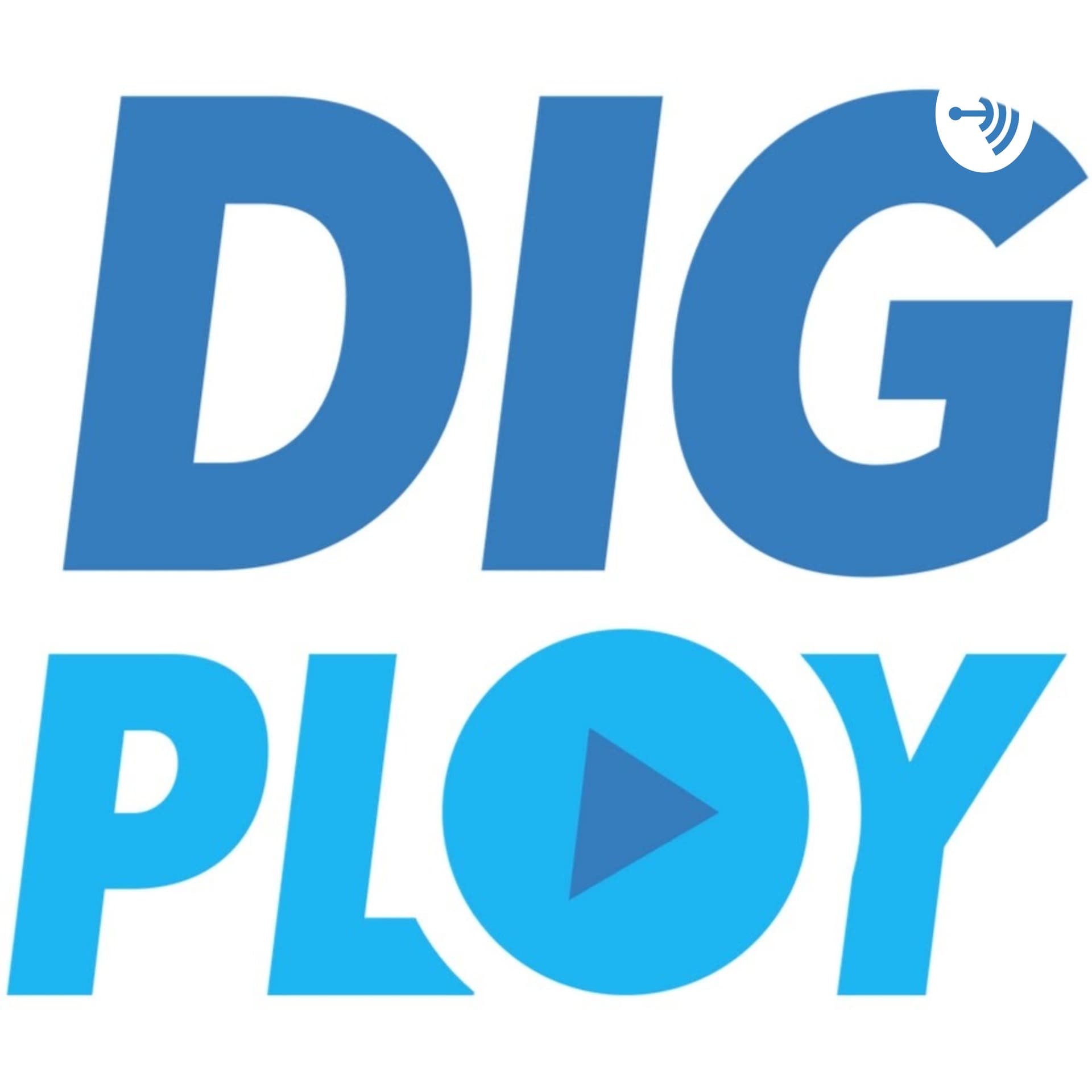 DIGPLAY - DIGCAST - Podcasts