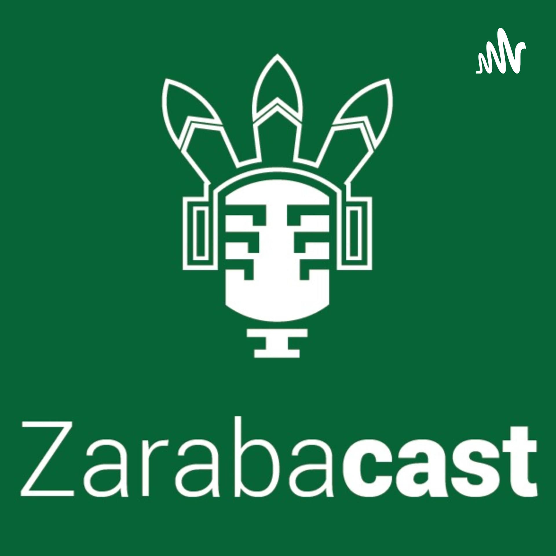 Zarabacast - Podcasts