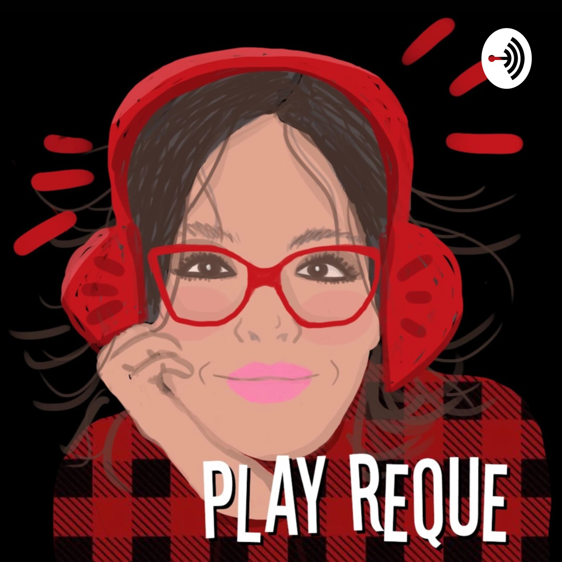 Play, Reque - Podcasts