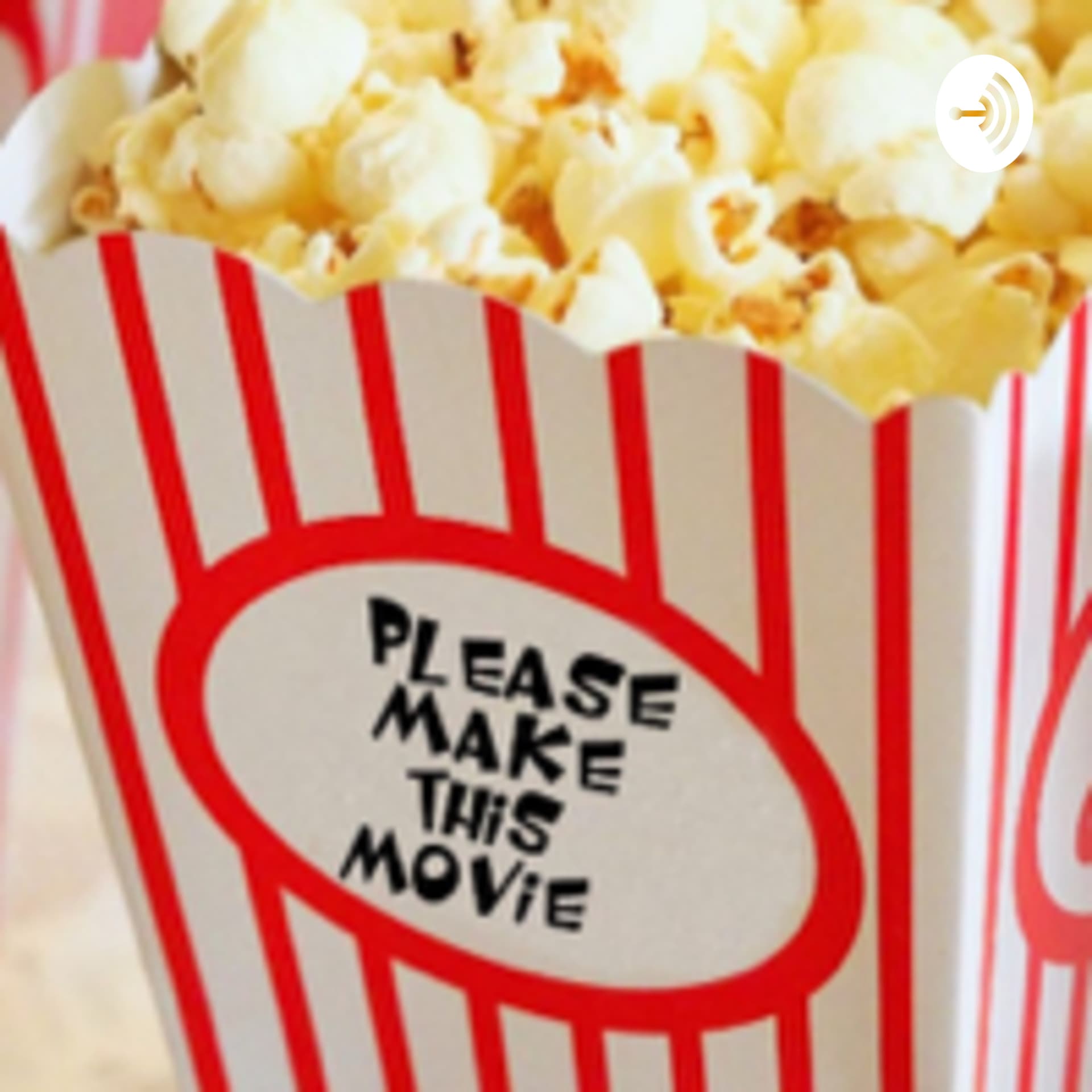 Please Make This Movie - Podcasts