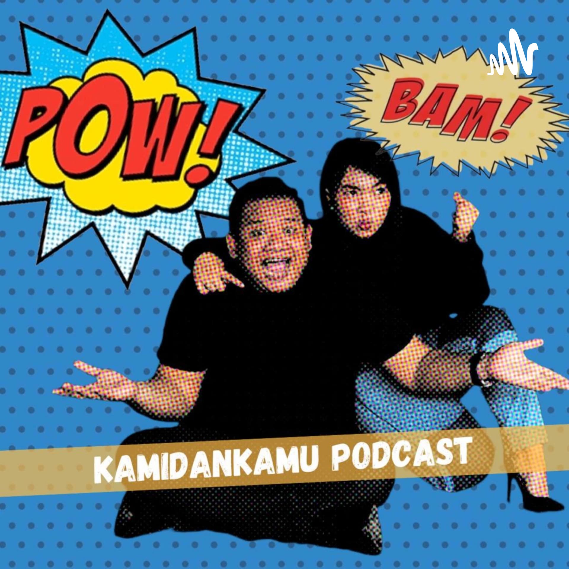 KAMIDANKAMU - Podcasts