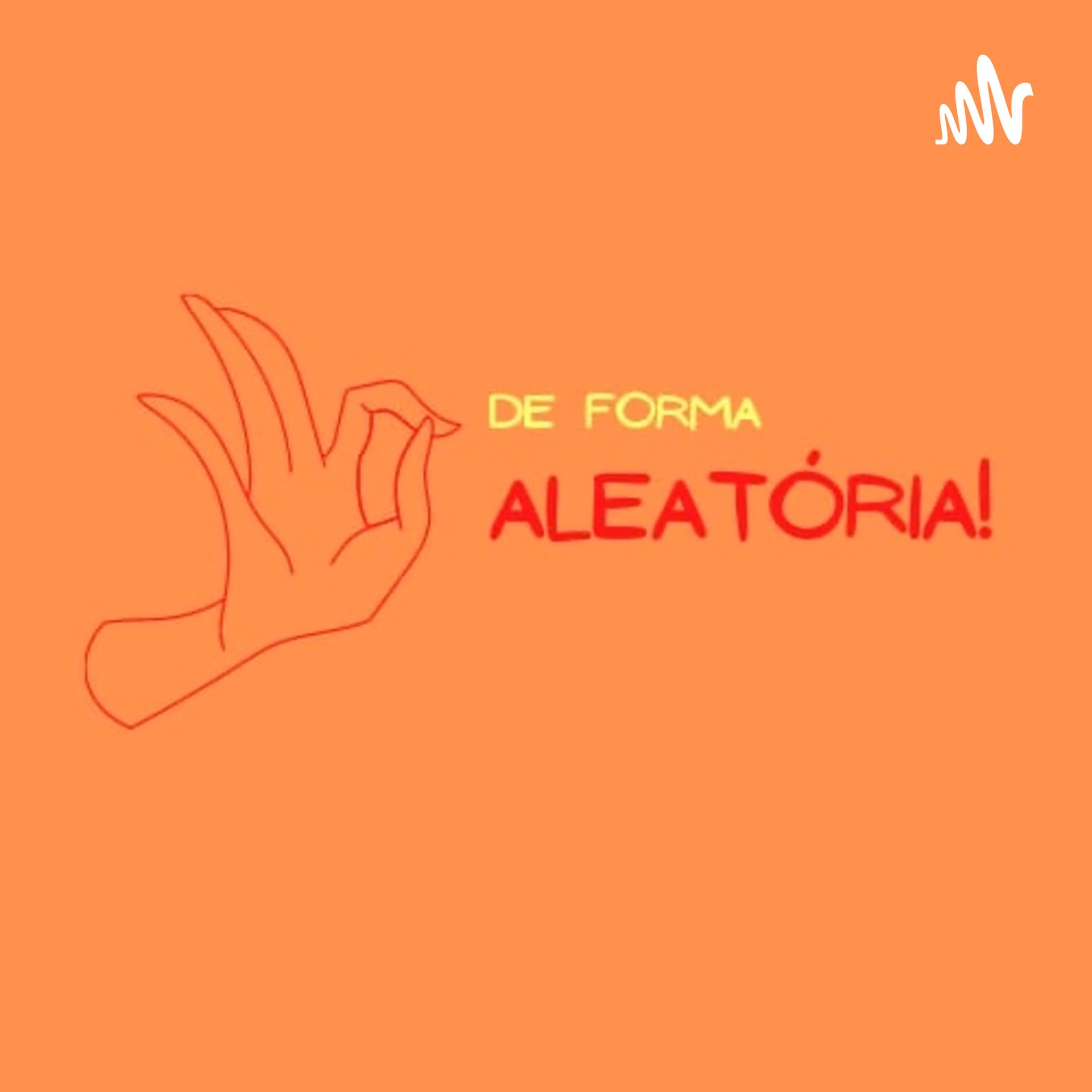 De Forma Aleatória - Podcasts