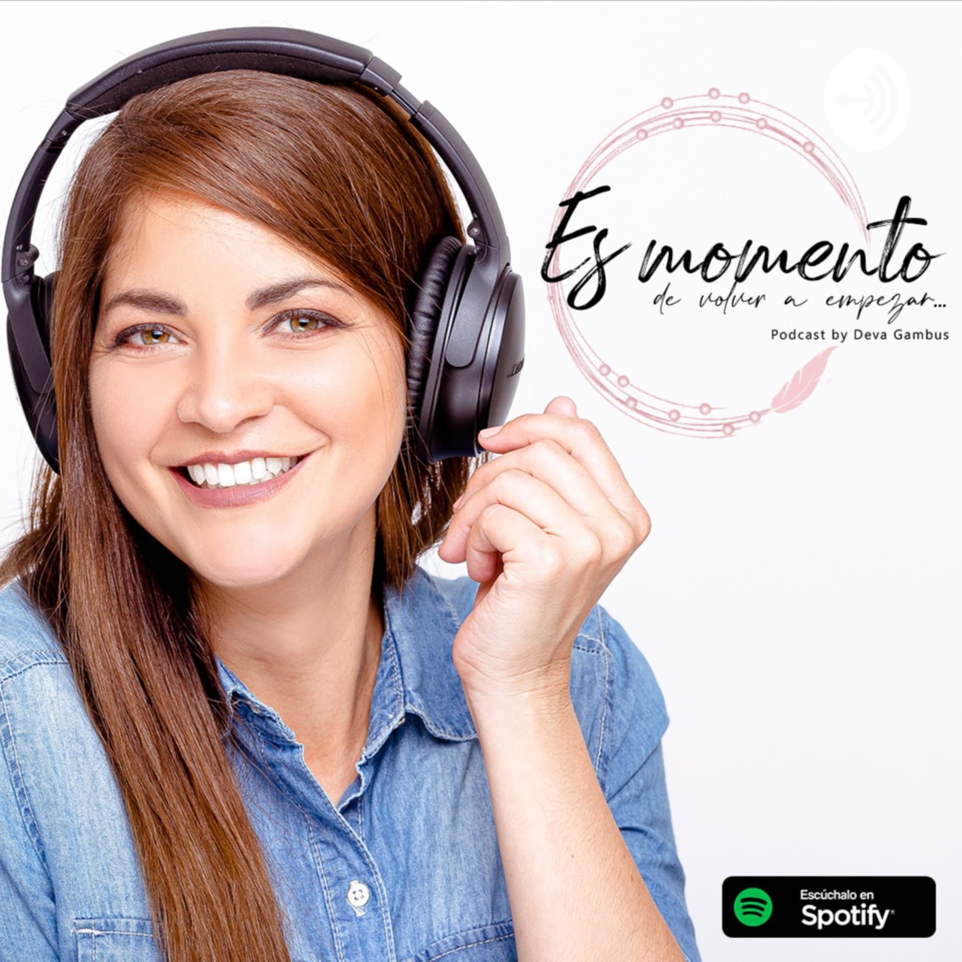 Es momento de volver a empezar - Podcasts