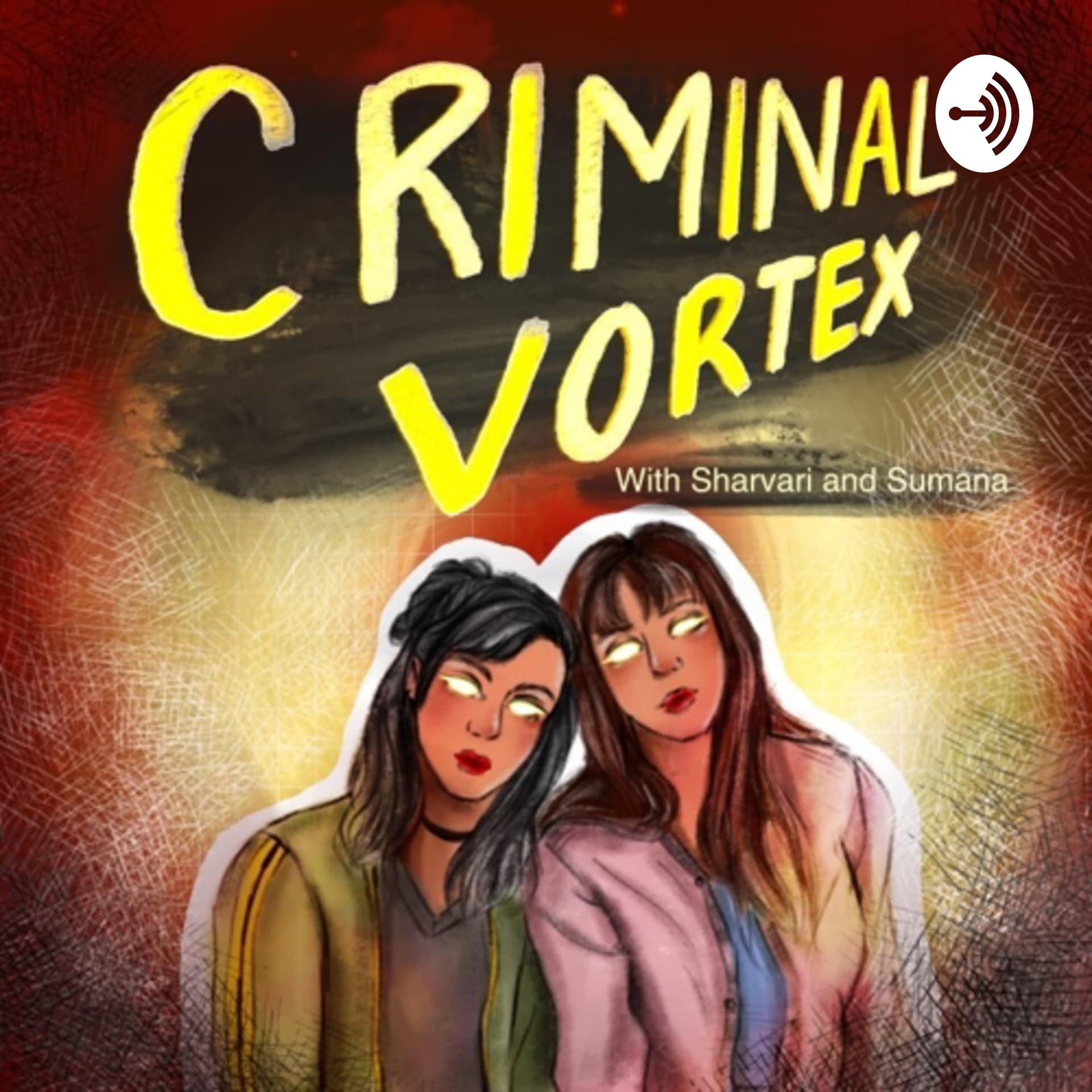 Criminal Vortex - Podcasts