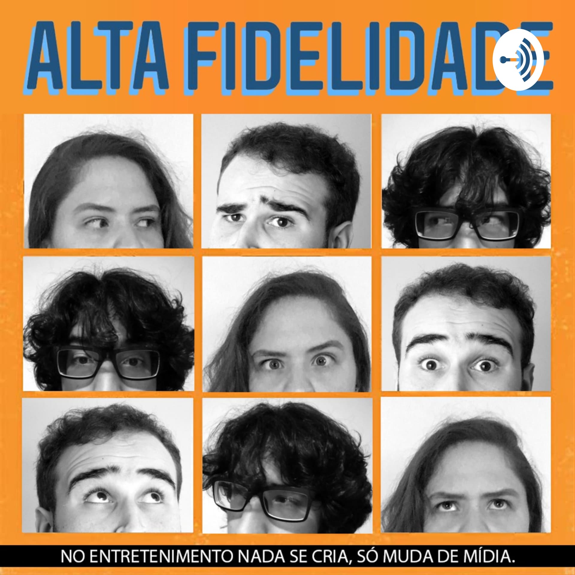Alta Fidelidade - Podcasts