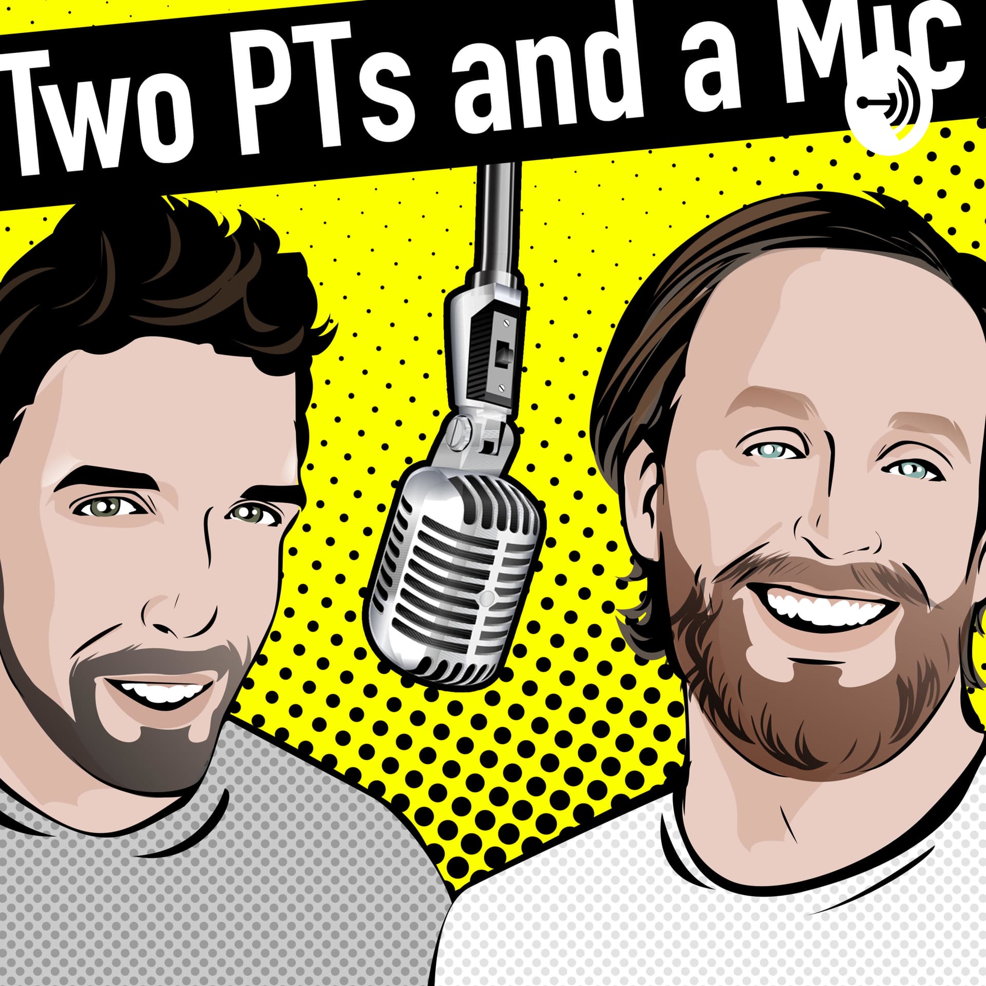 Two PTs and a Mic - Podcasts