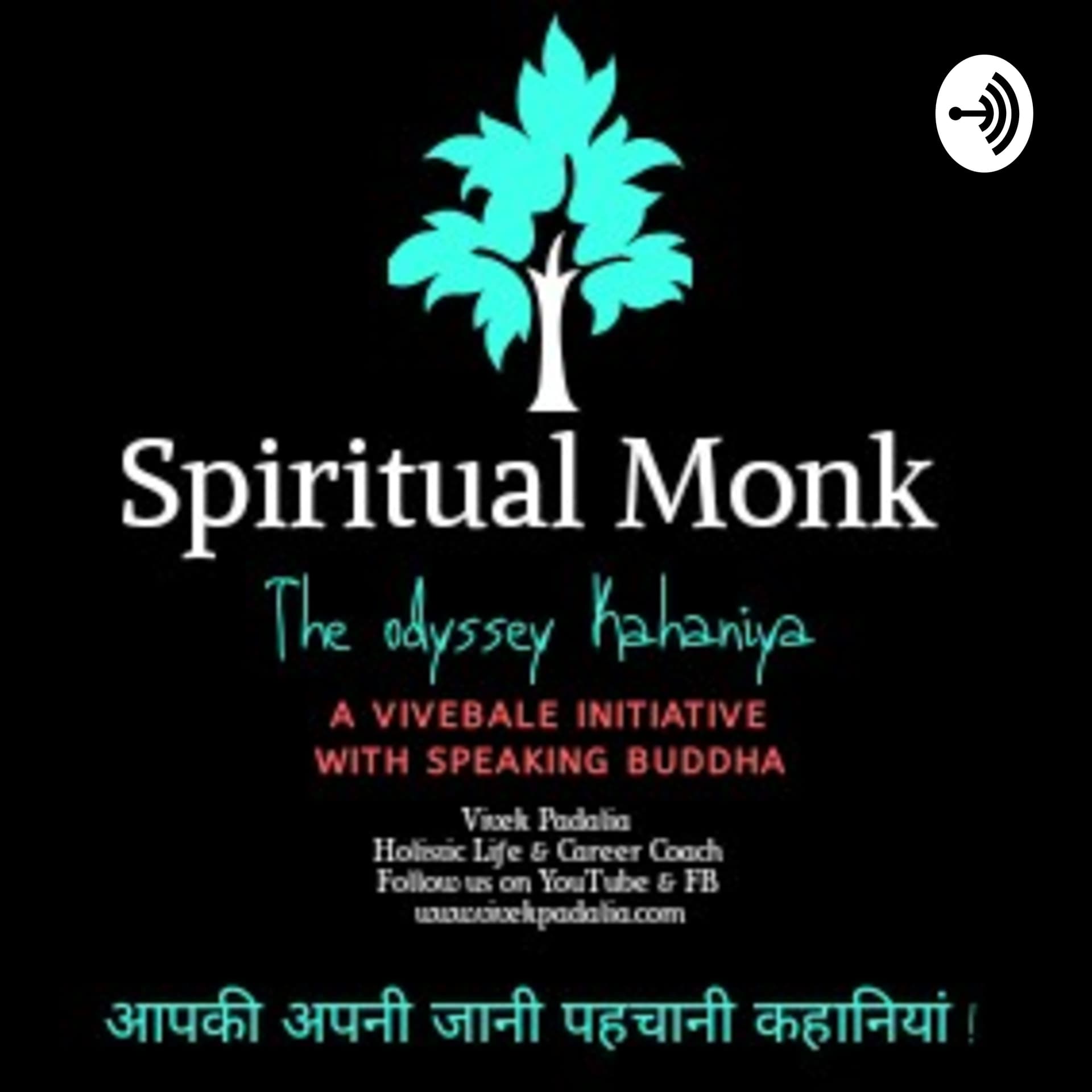 Spiritual Monk - Podcasts