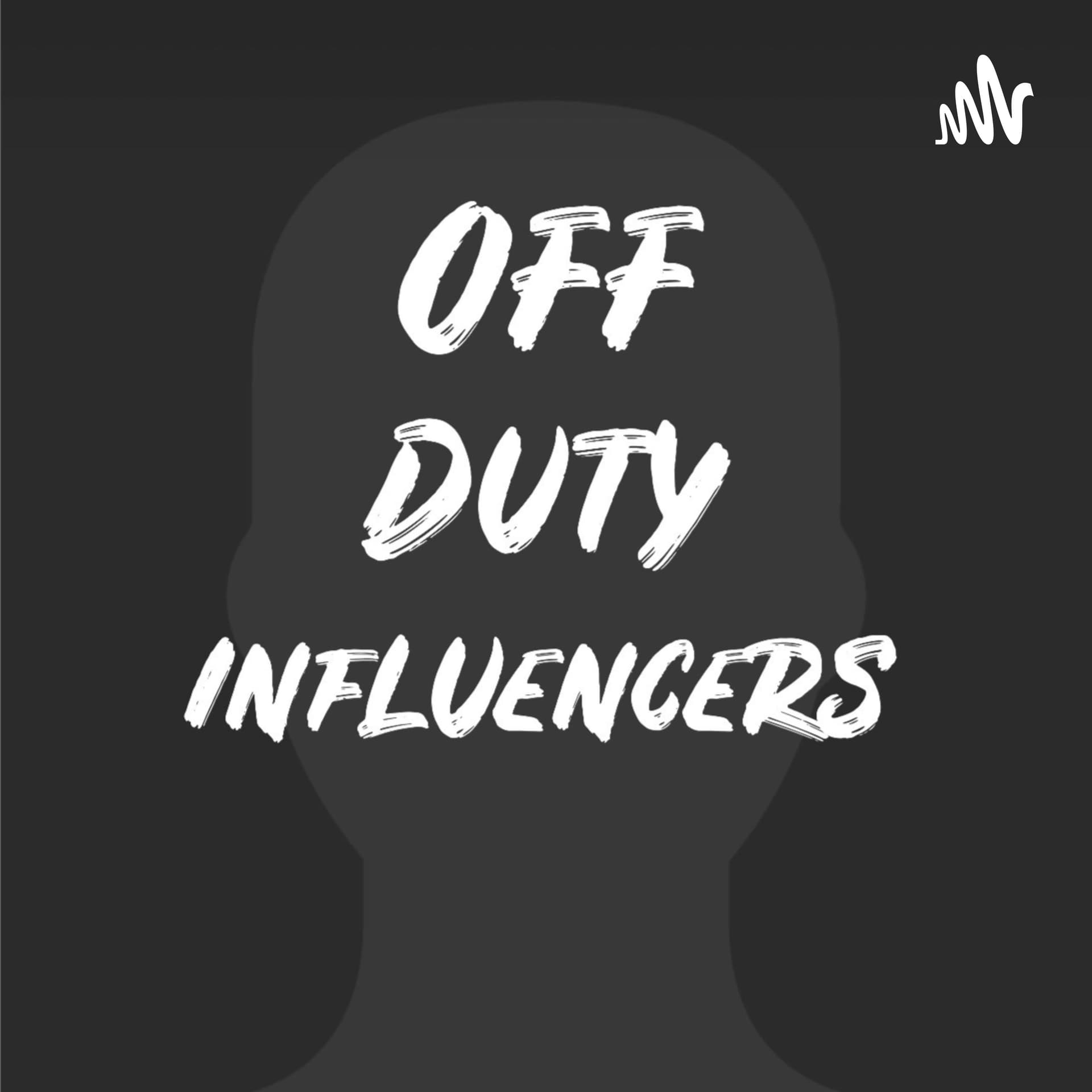 Off Duty Influencers - Comedy Deep Dive into some outlandish Grindr, Tindr, Bumble Dating Profiles! - Podcasts