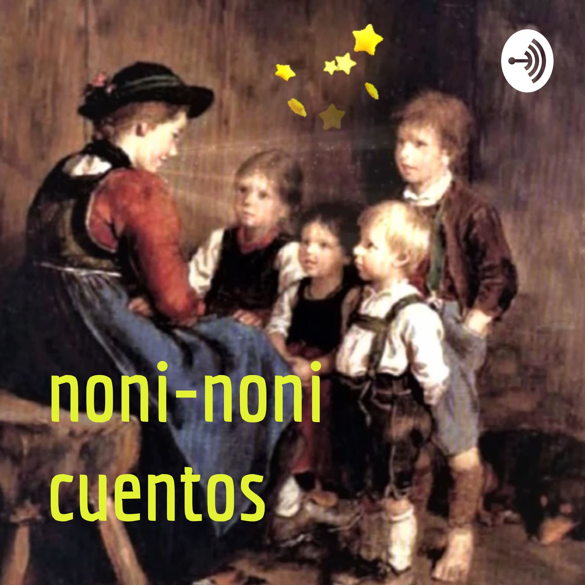 noni-noni cuentos - Podcasts