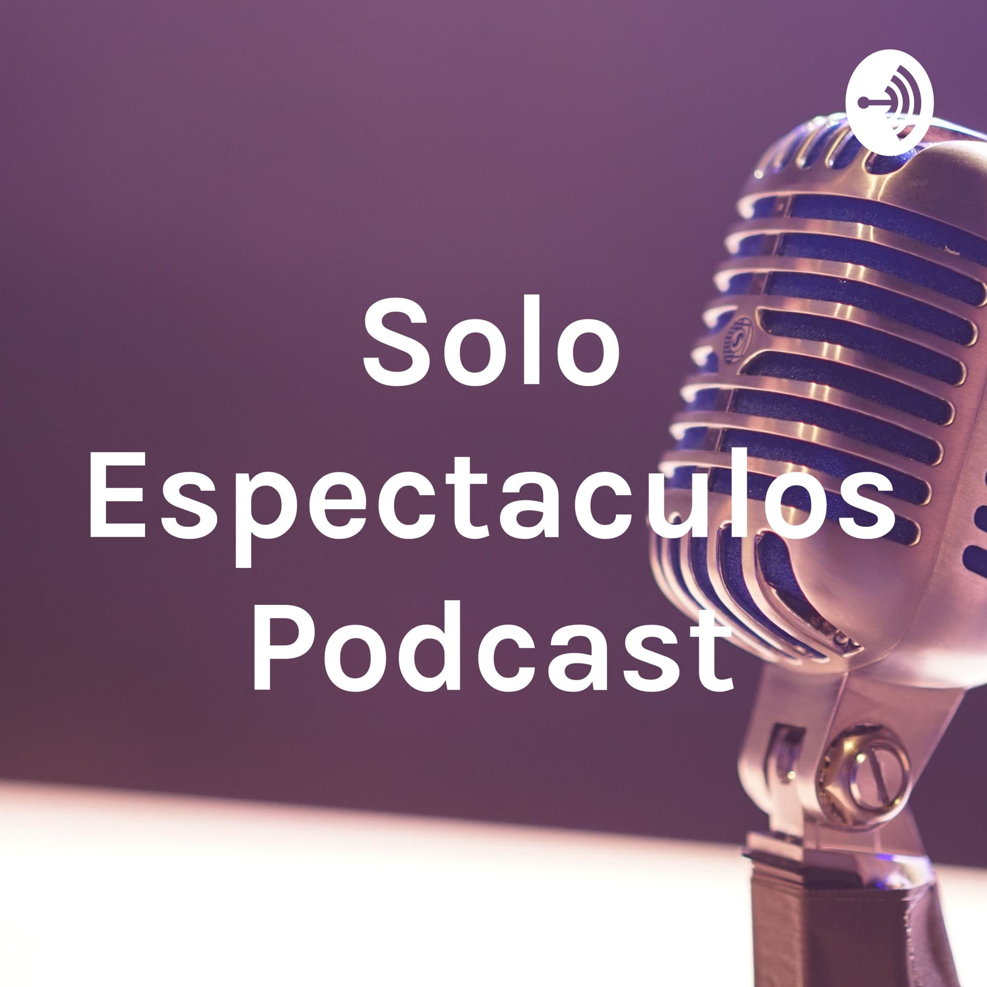 Solo Espectaculos Podcast
