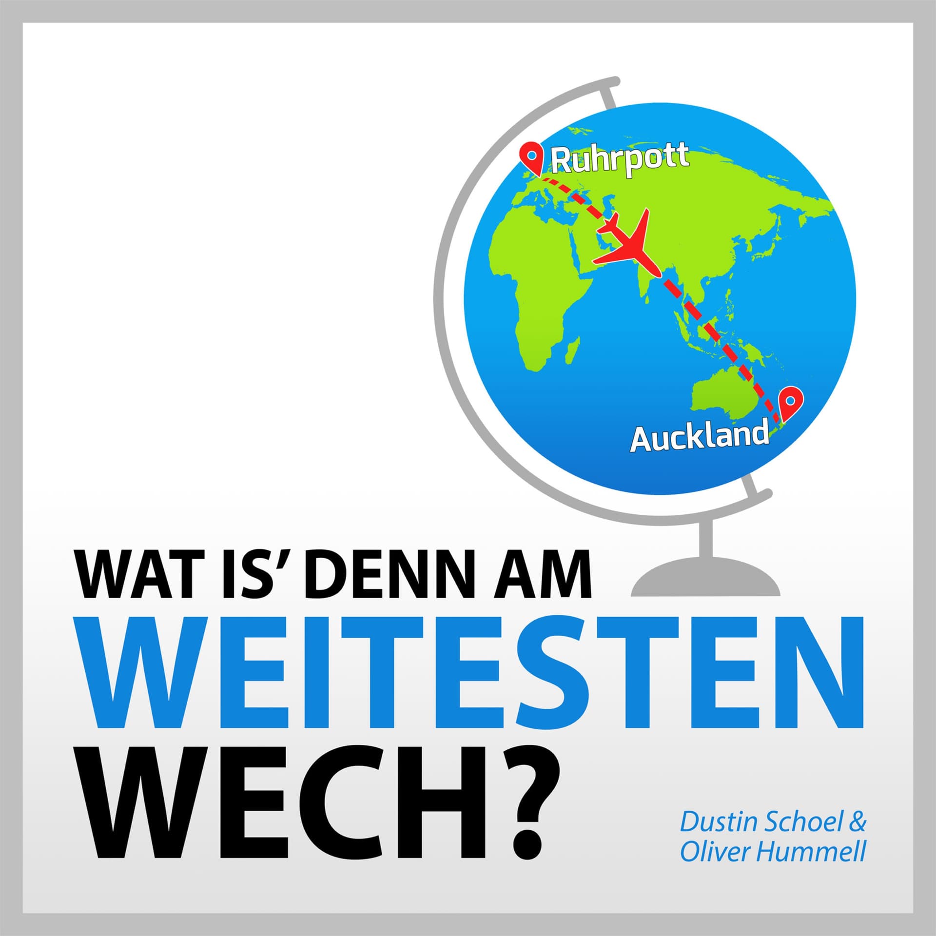 Wat is' denn am weitesten wech? - Podcasts
