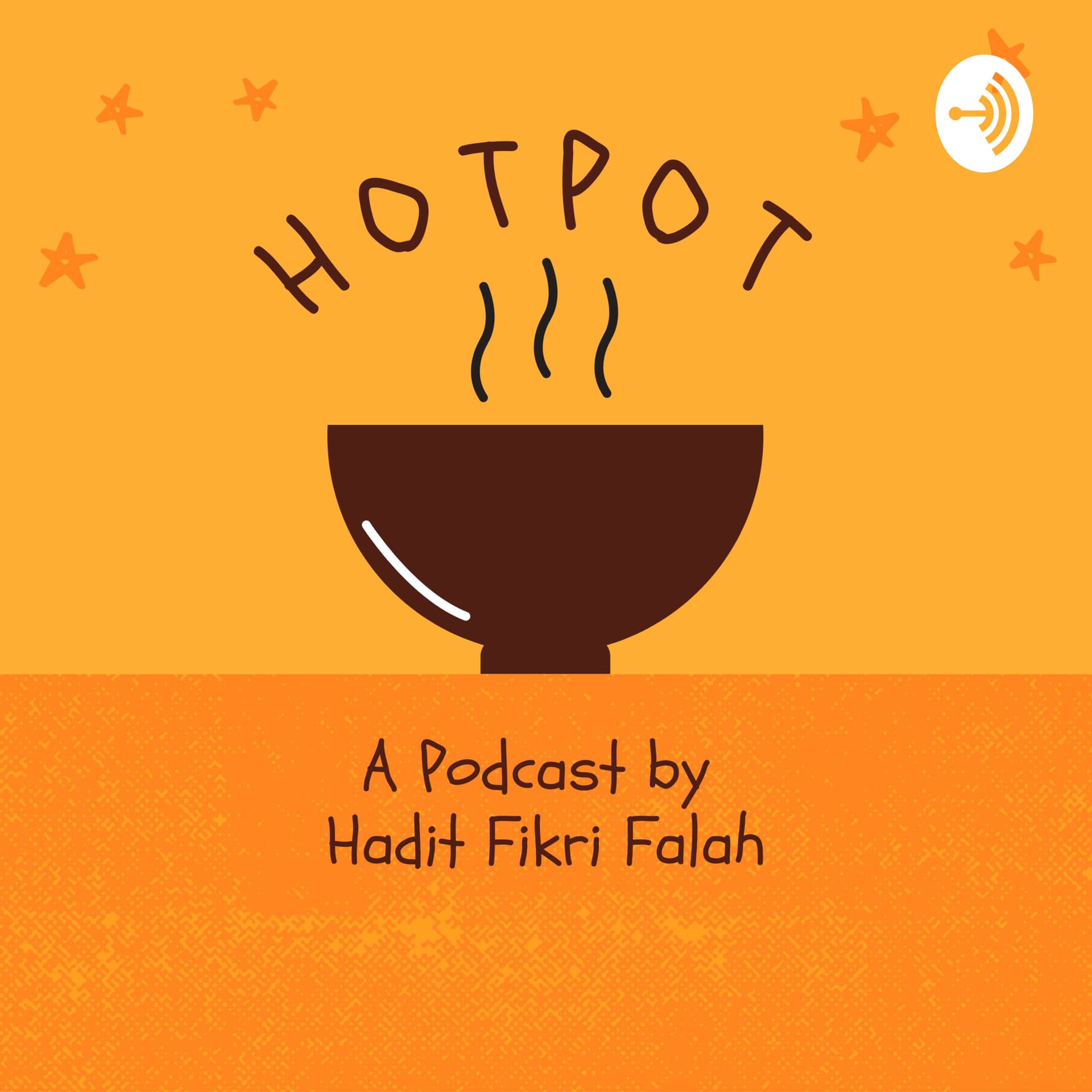 HOTPOT: A Podcast by Hadit Fikri Falah - Podcasts