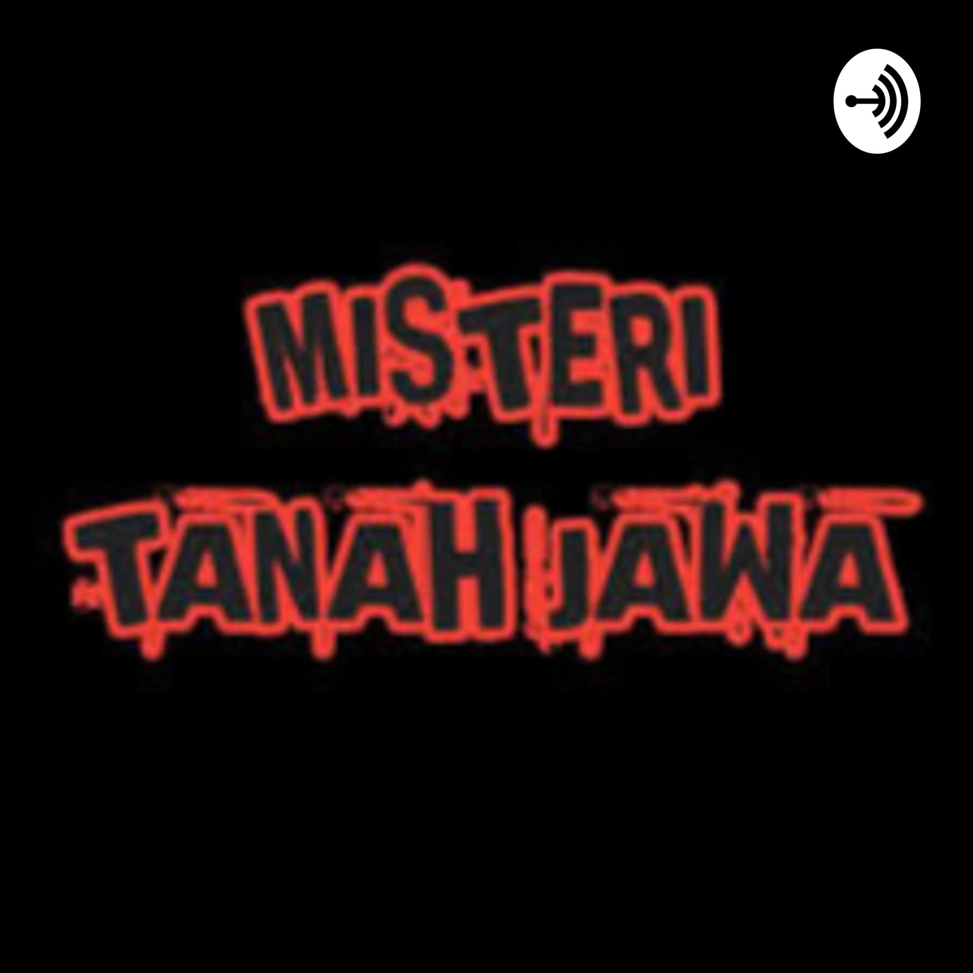 Misteri Tanah Jawa - Podcasts