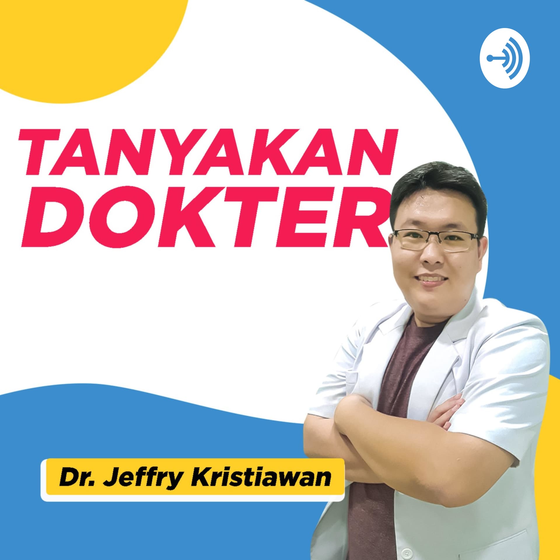 Tanyakan Dokter Podcast - Podcasts