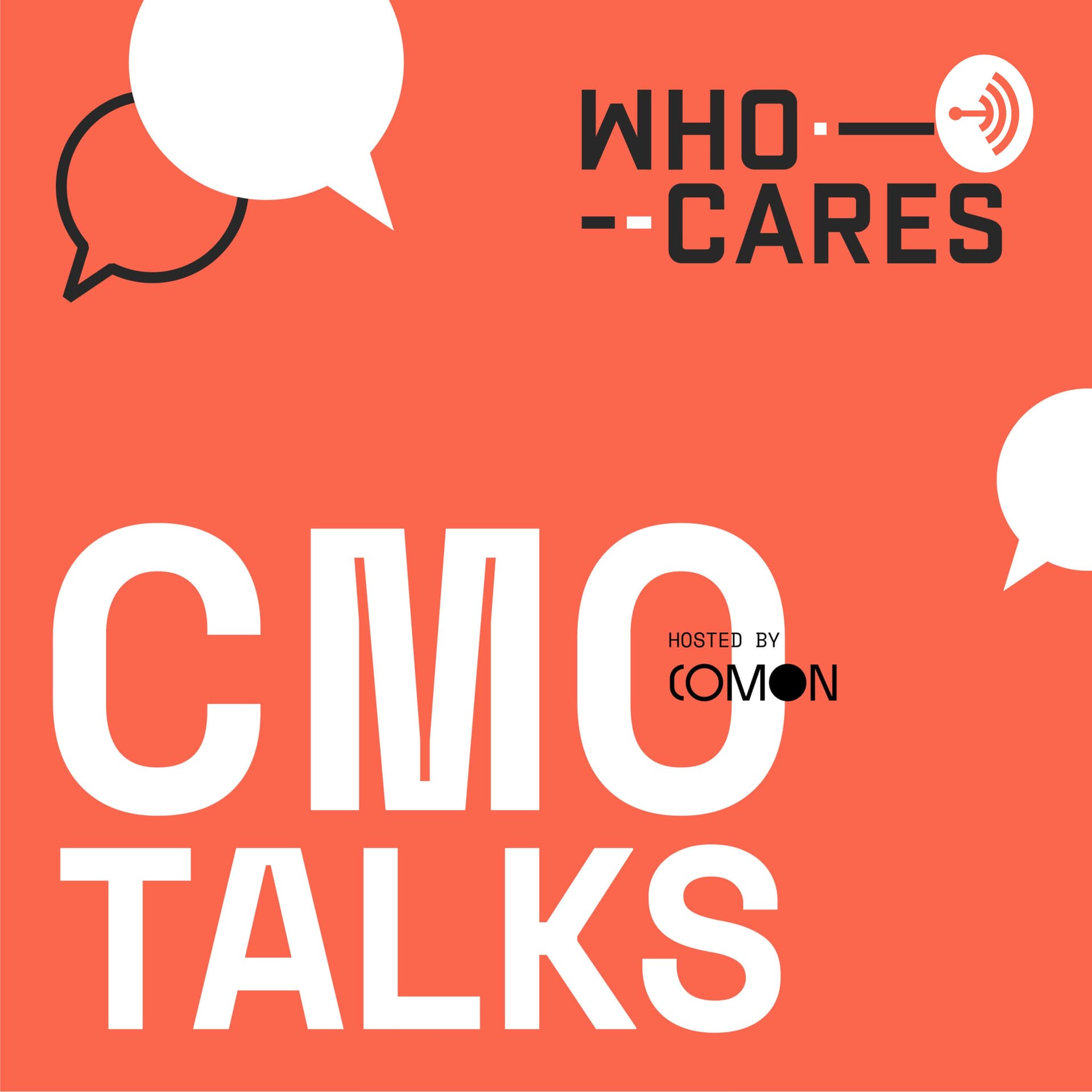 Who Cares đź’¬ CMO Talks - Podcasts