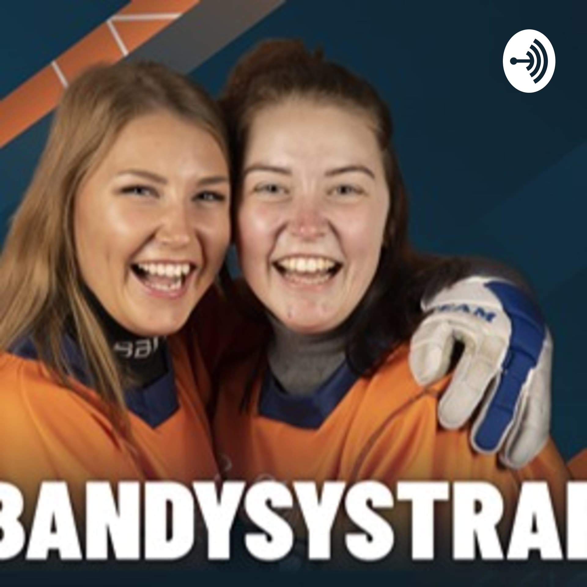 Bandysystrar - Podcasts