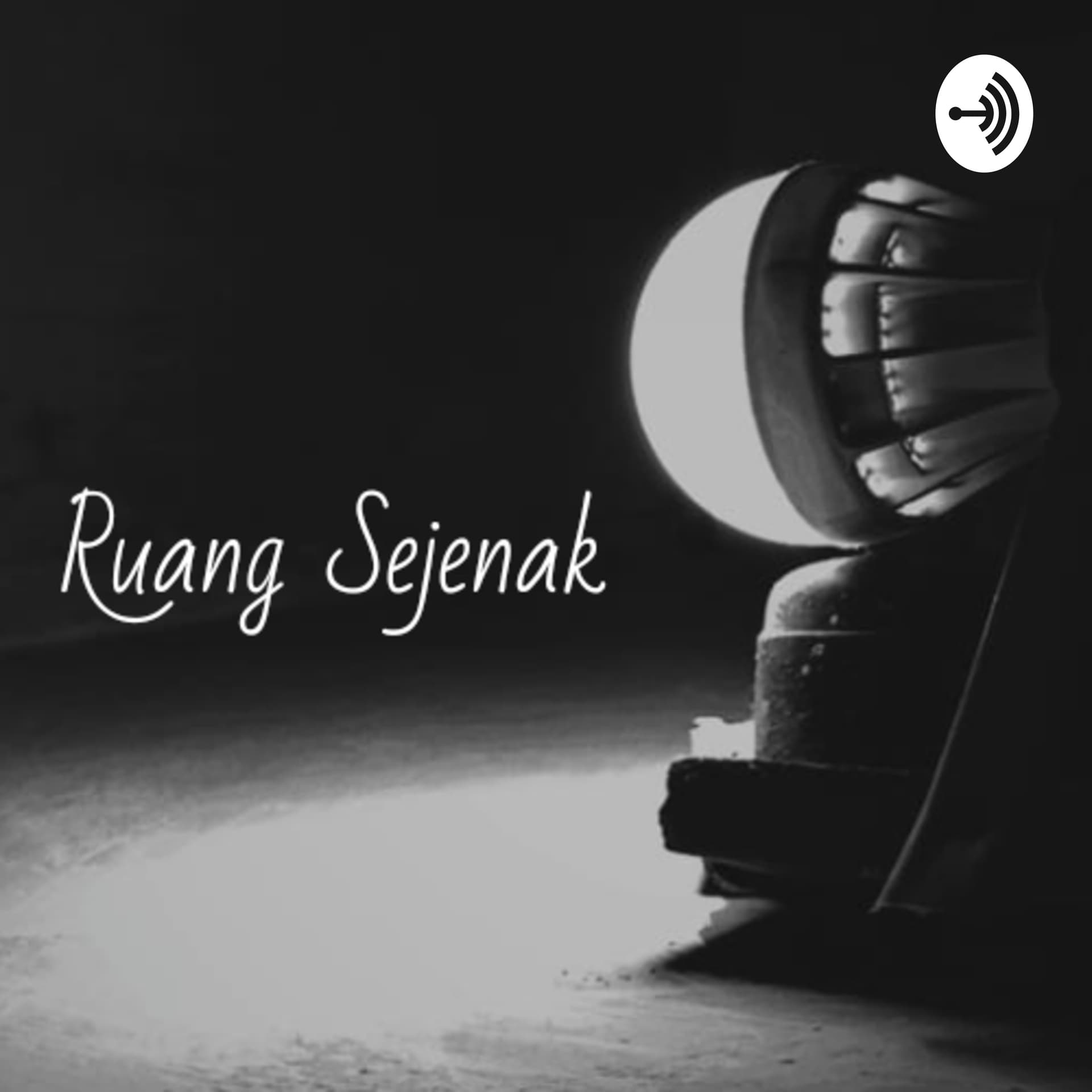 New Ruang Sejenak - Podcasts