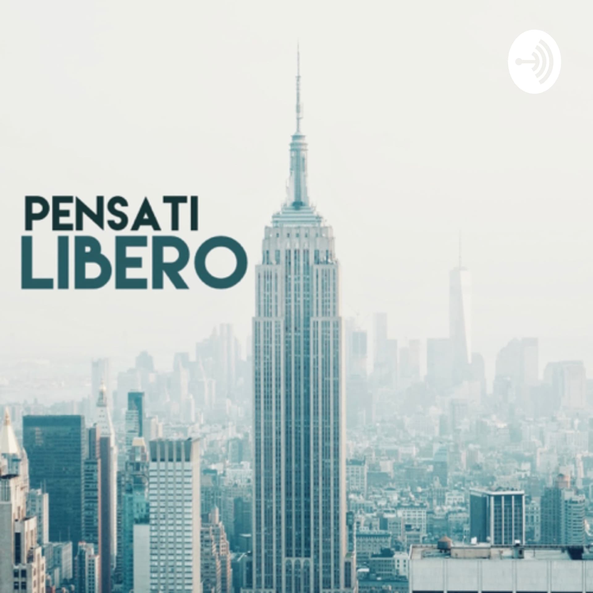 Pensati Libero - Podcasts