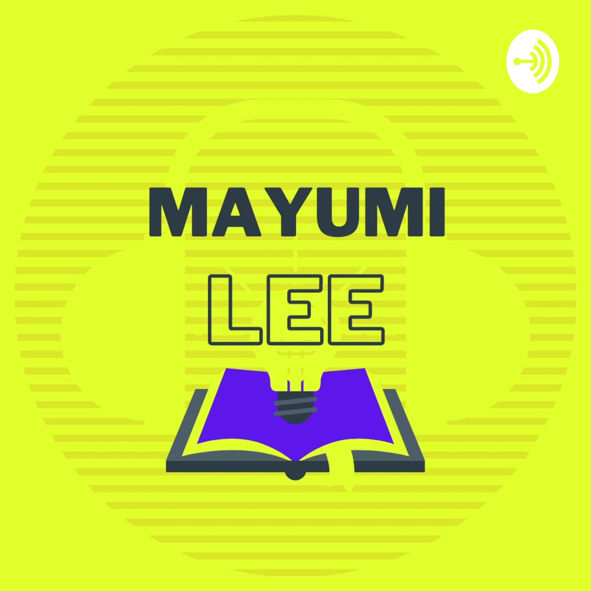 MAYUMI LEE - Podcasts