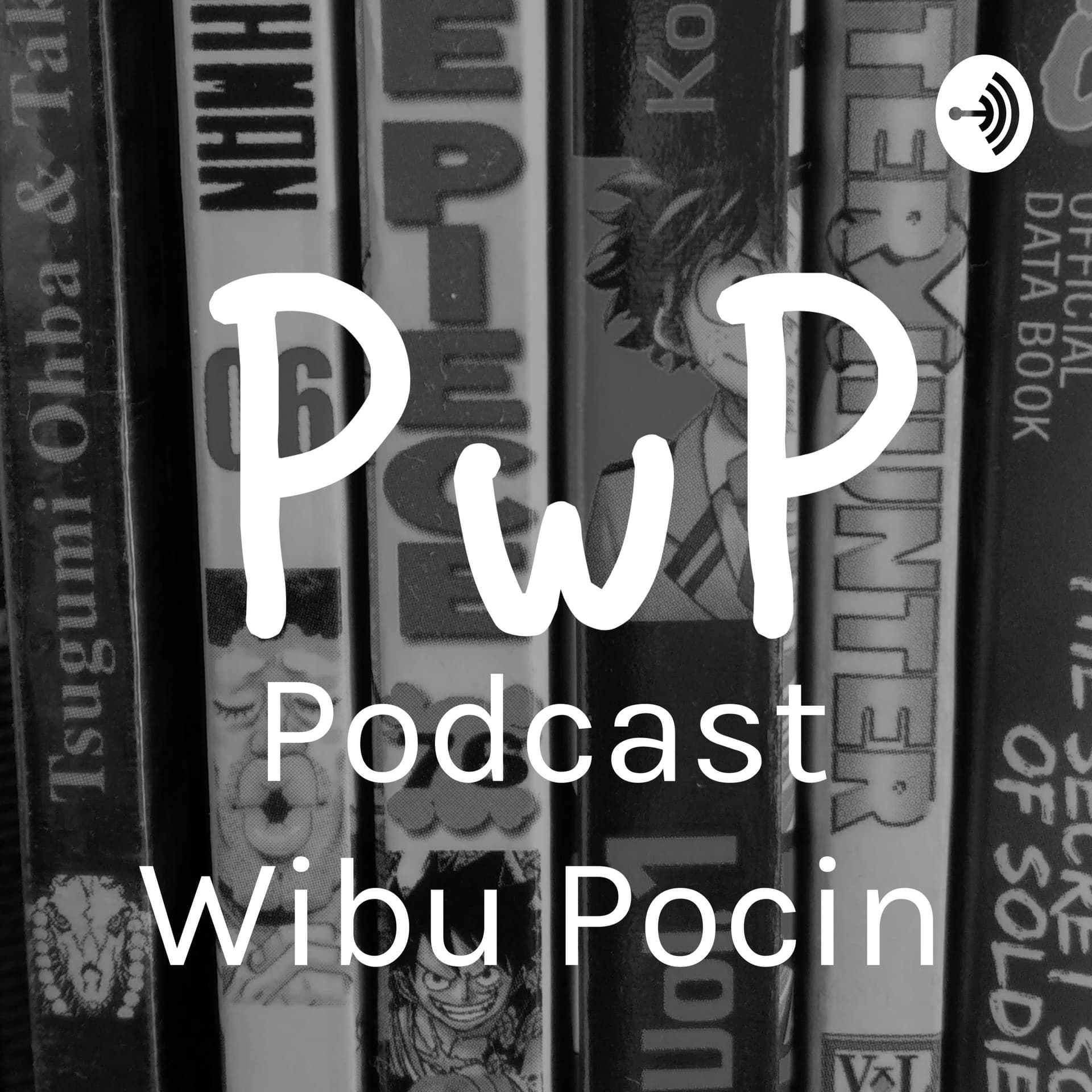 Podcast Wibu Pocin | Manga & Anime review - Podcasts