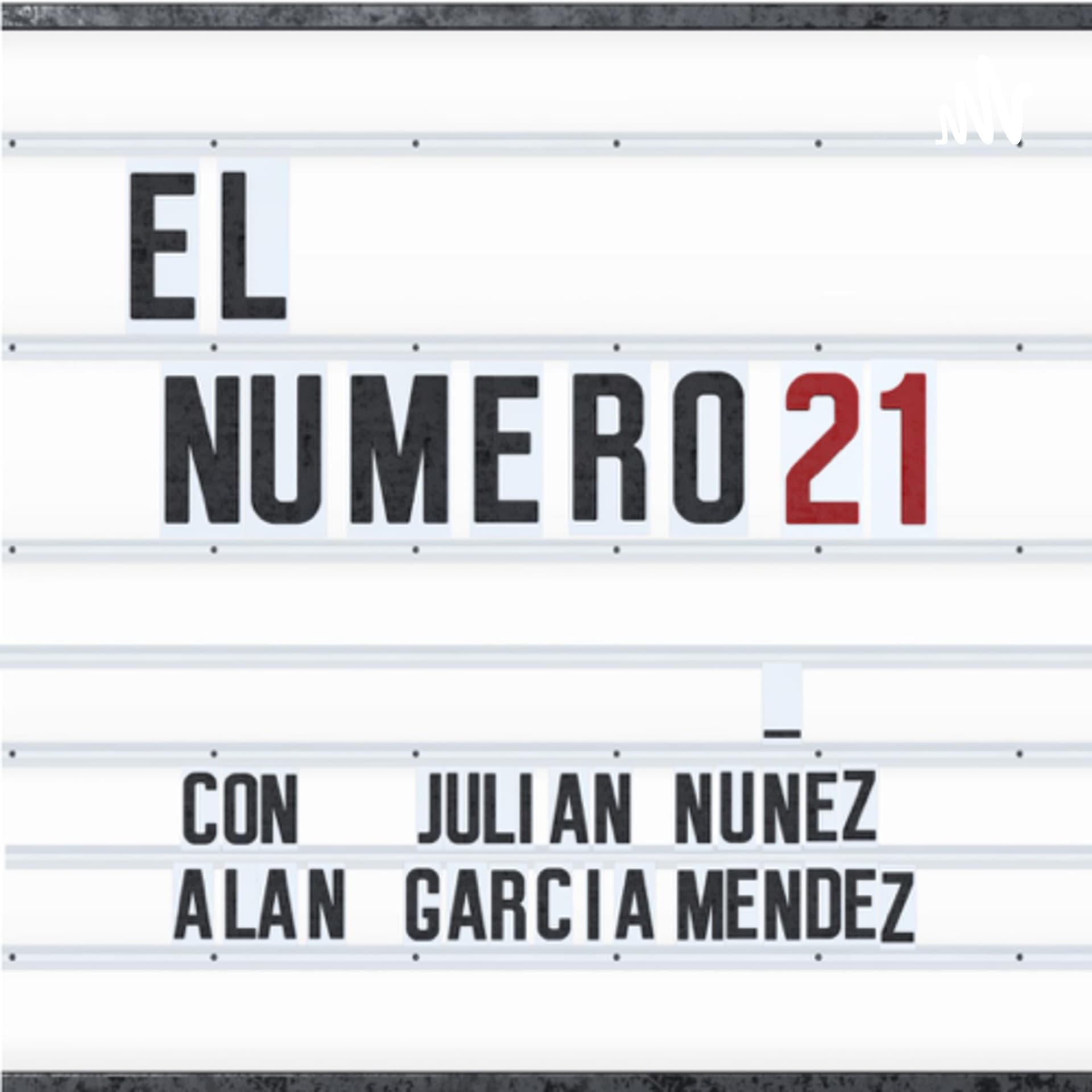 El Número 21 - Podcasts