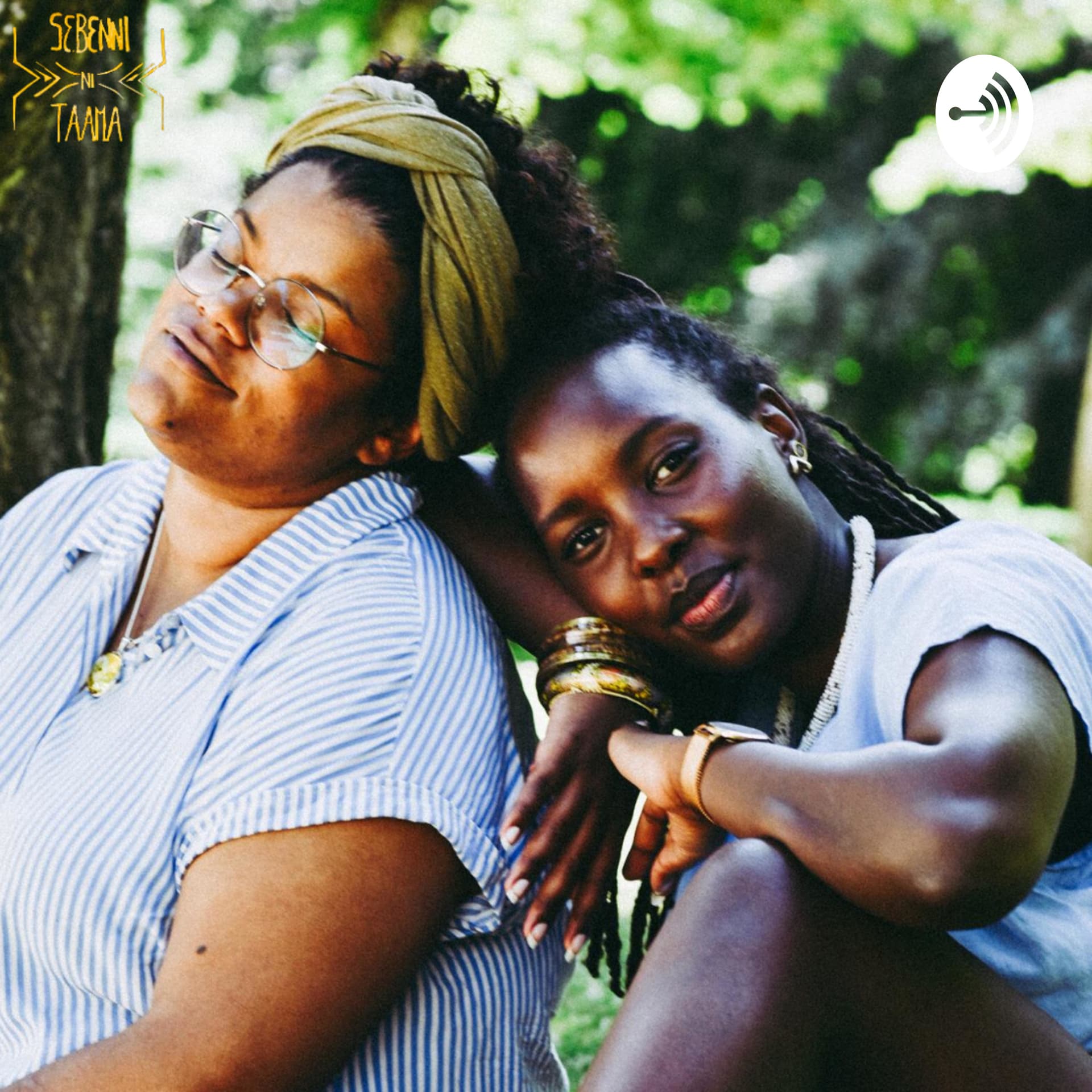 Sɛbɛnni Ni Taama - Podcasts