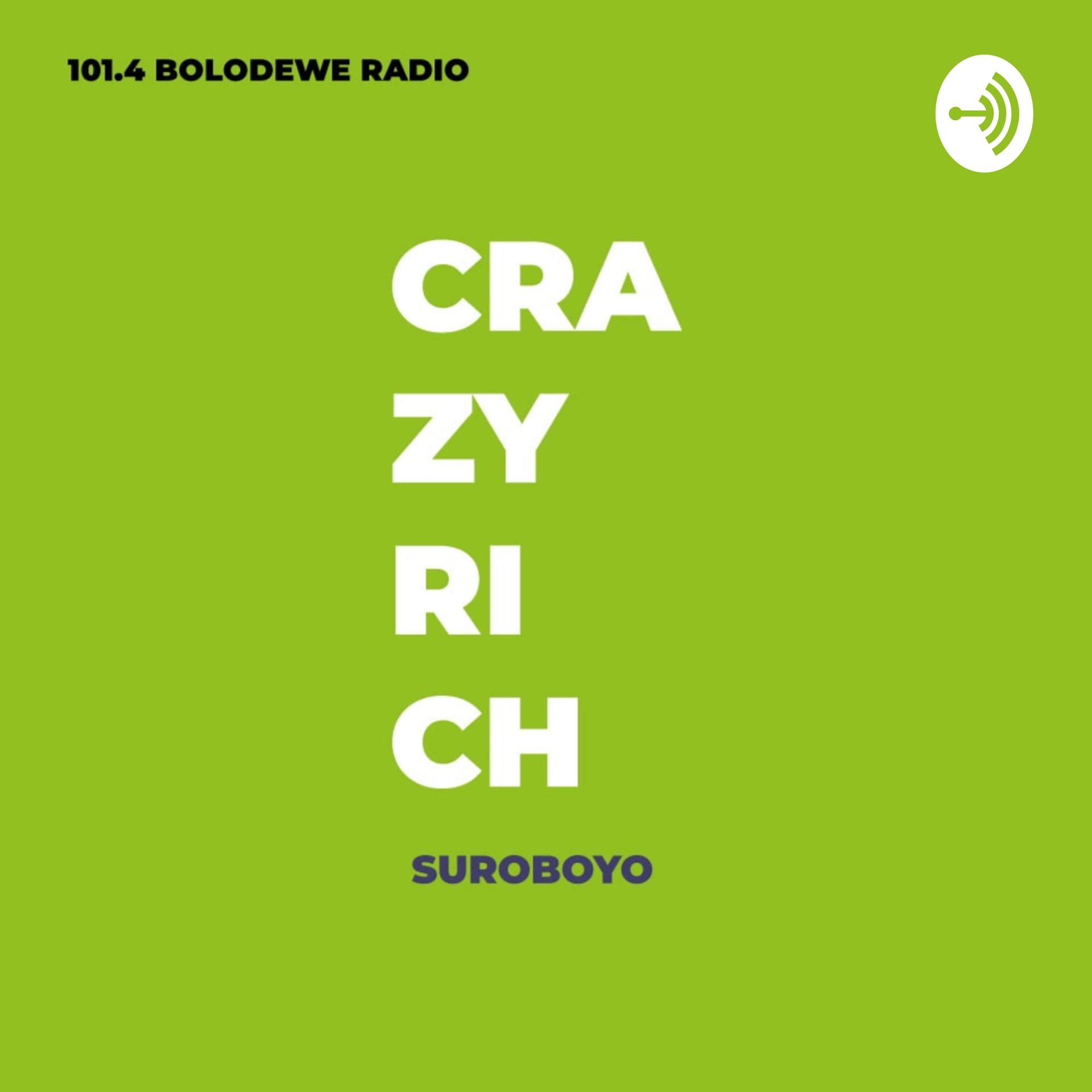 CRAZY RICH SUROBOYO (MELVIN) - Podcasts