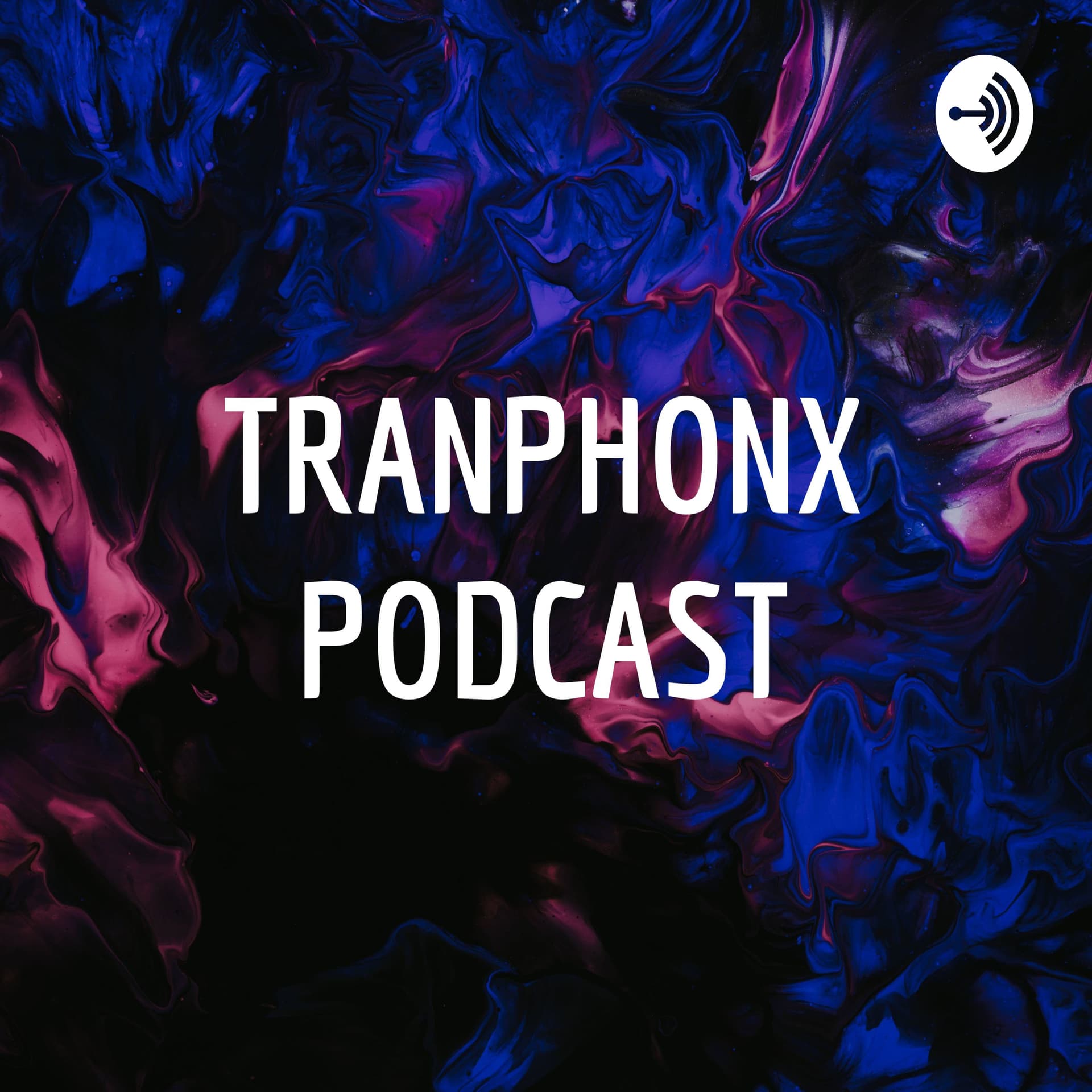 TRANPHONX PODCAST - Podcasts