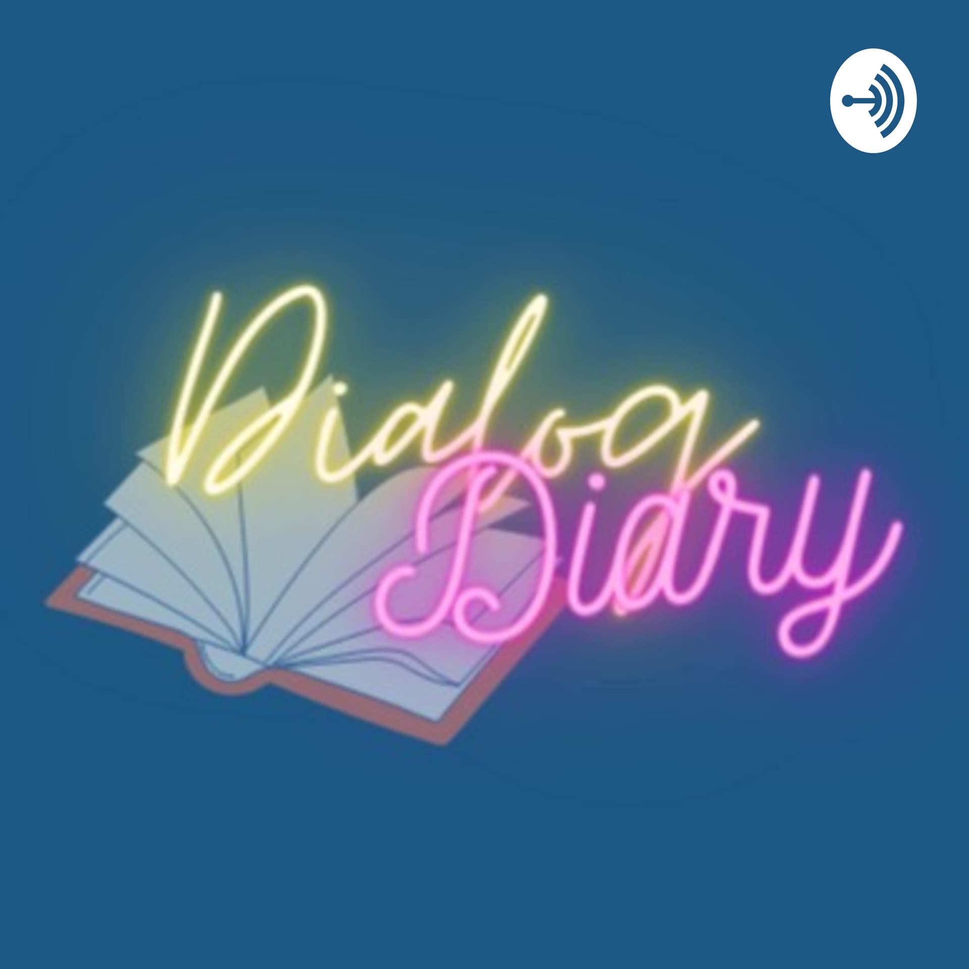 Dialog Diary - Podcasts