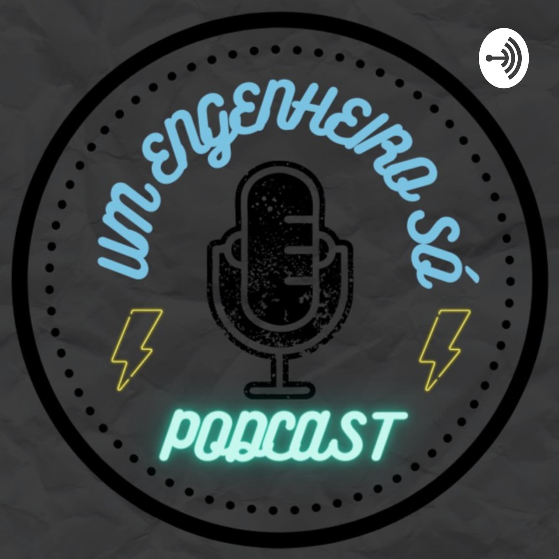 Um Engenheiro Só - Podcasts