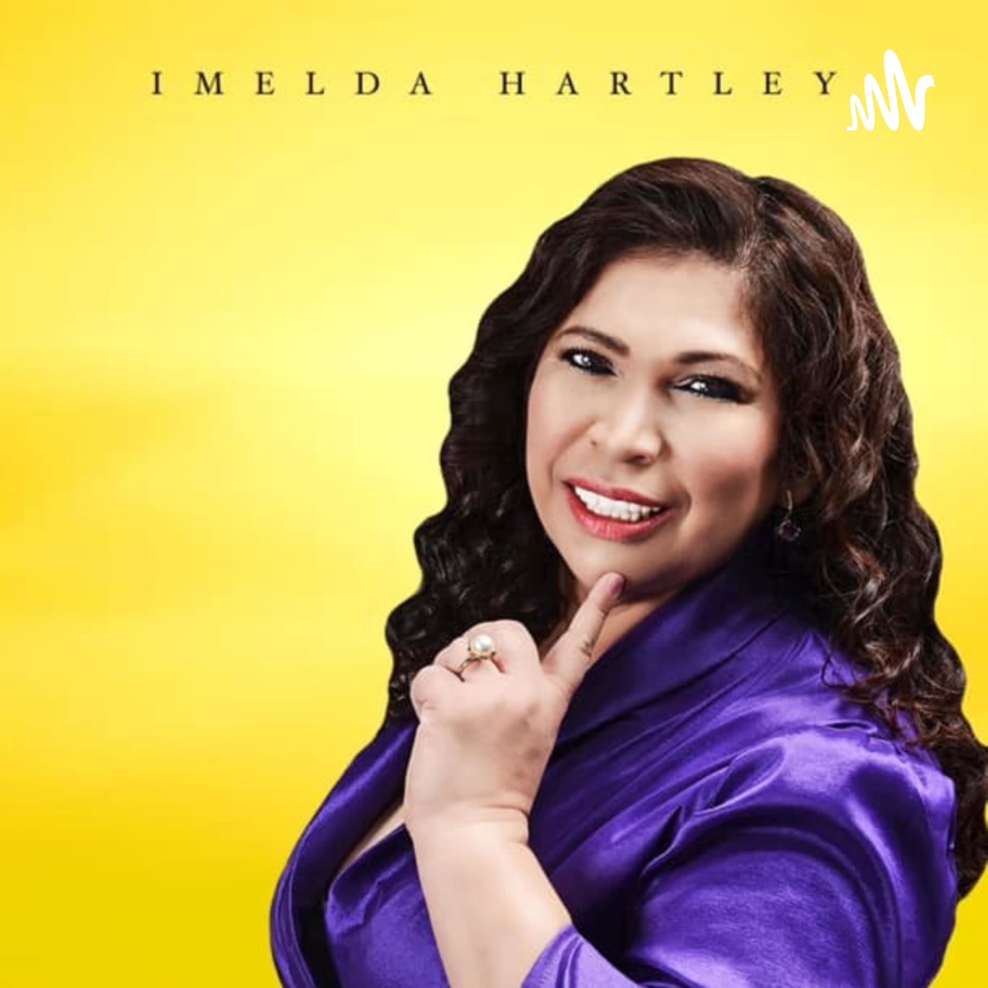 Imelda Hartley - Podcasts