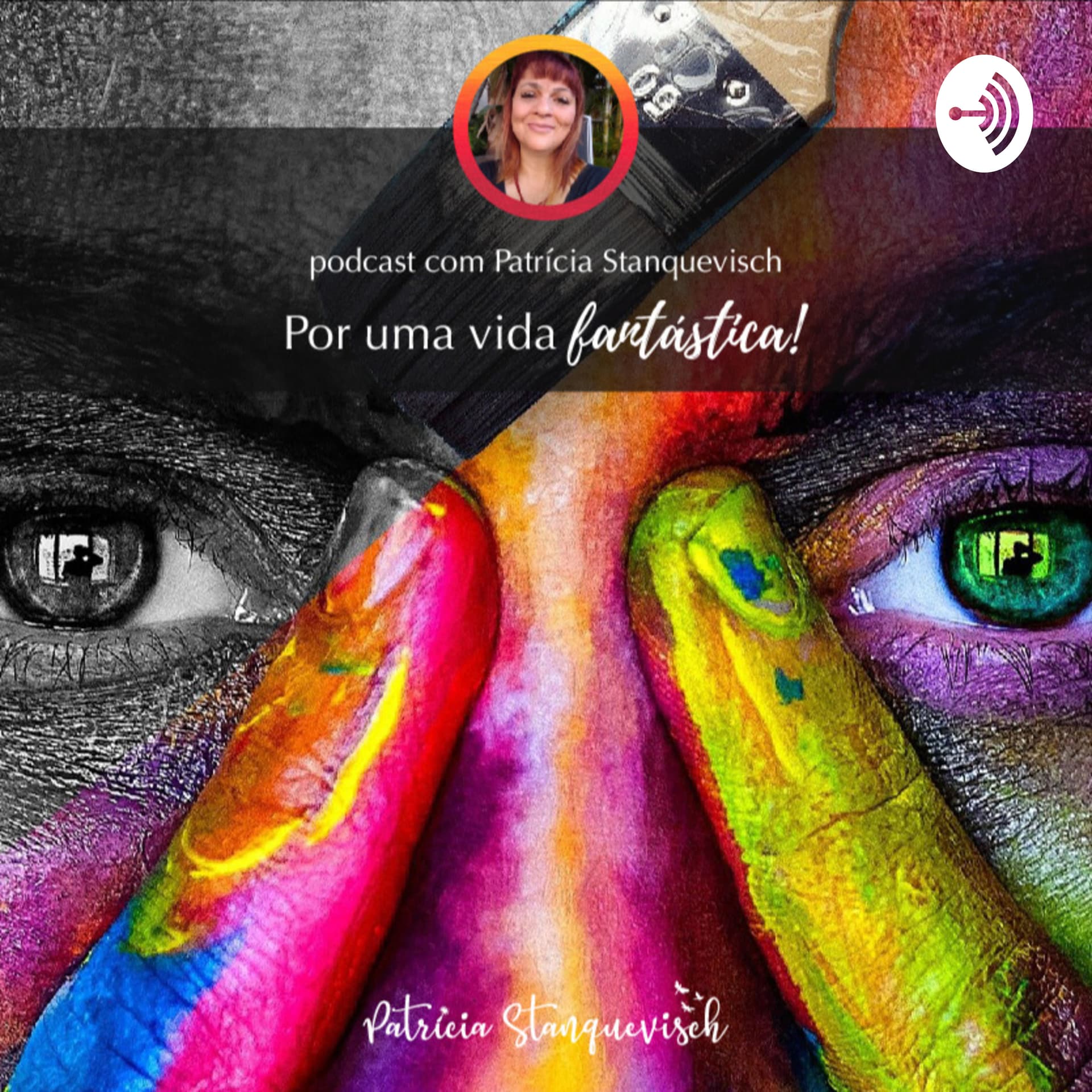 Por uma vida fantástica! - Podcasts