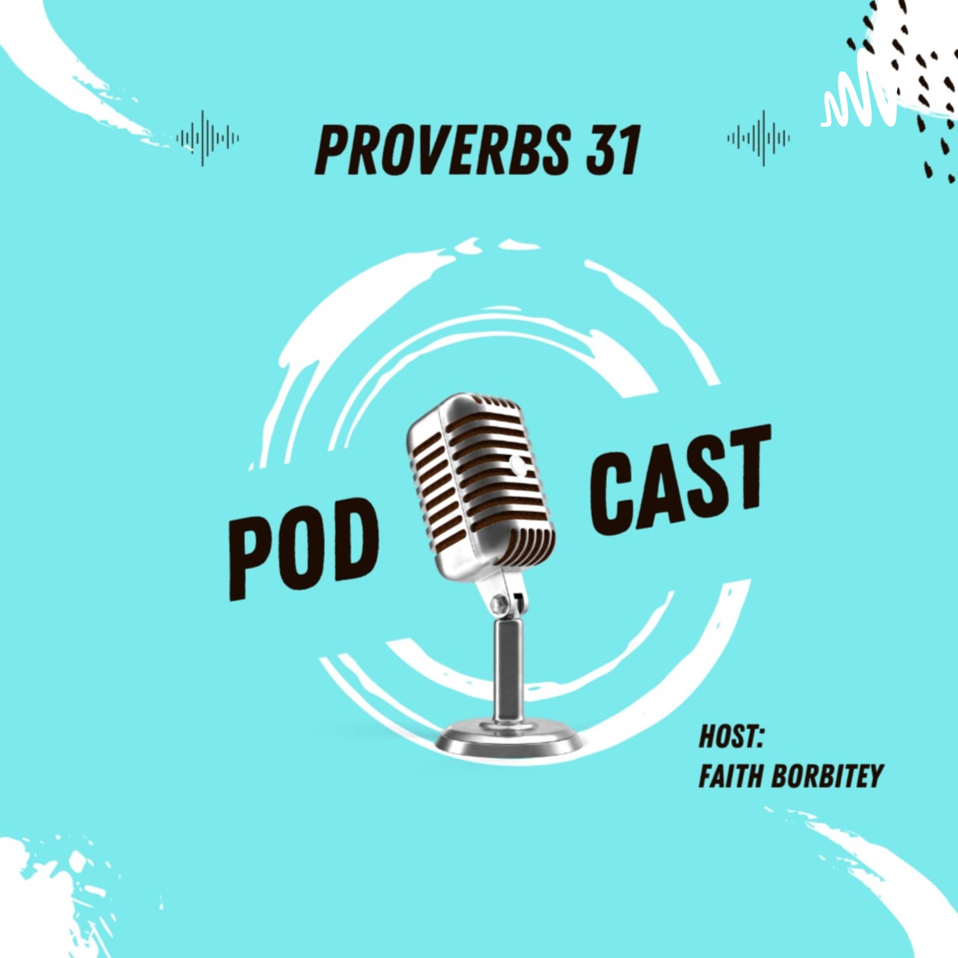 The Proverbs 31 Podcast - Podcasts