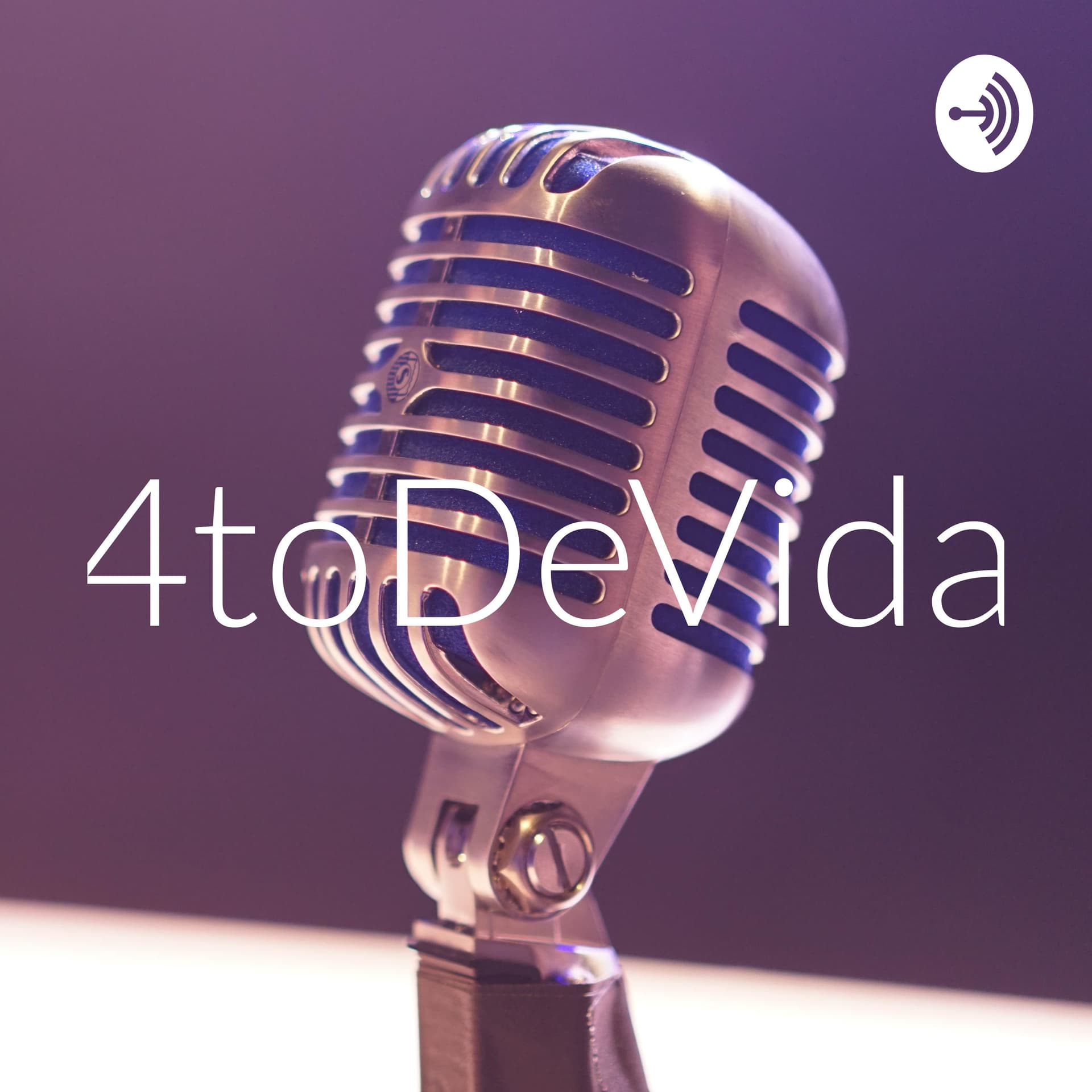 4toDeVida - Podcasts