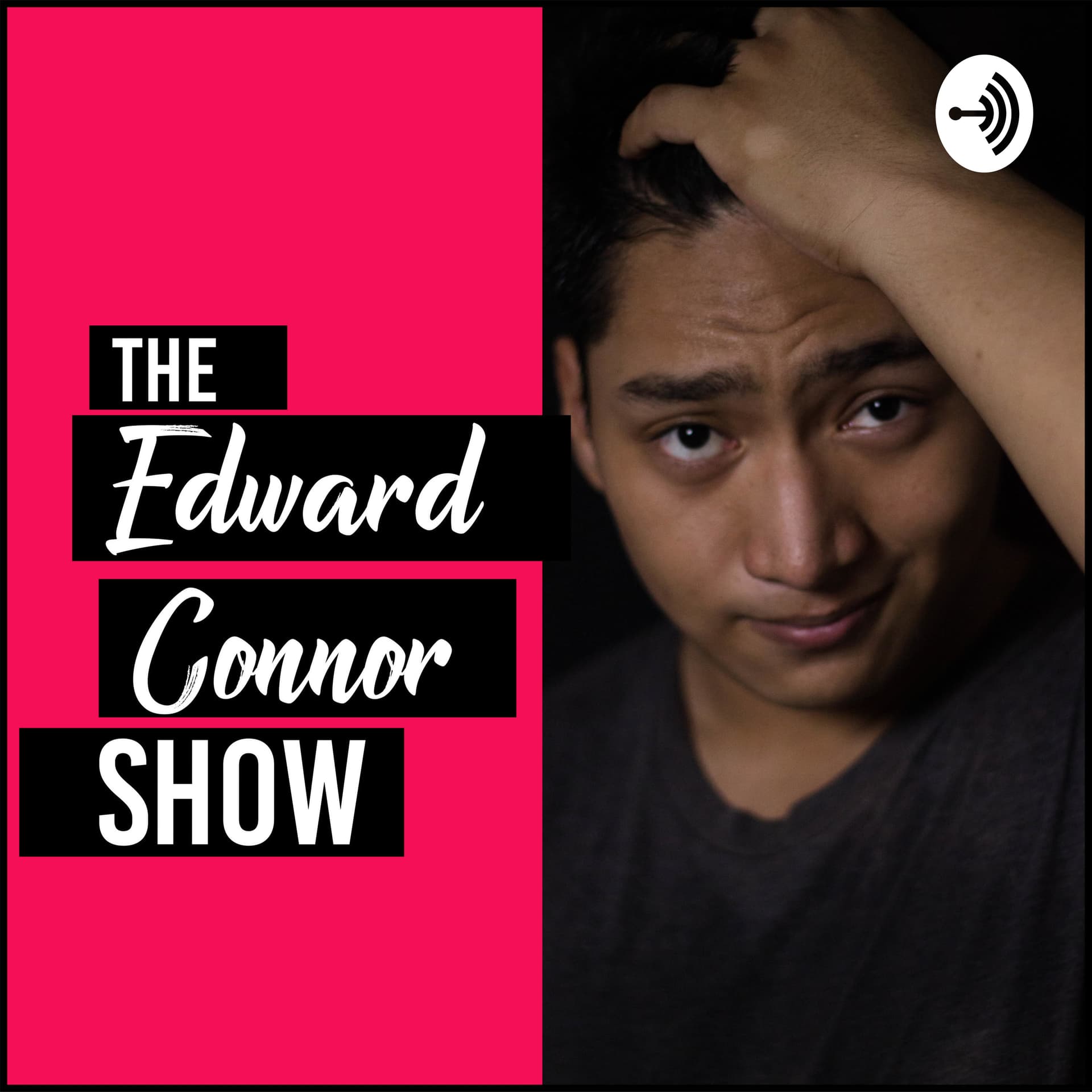 The Edward Connor Show - Podcasts