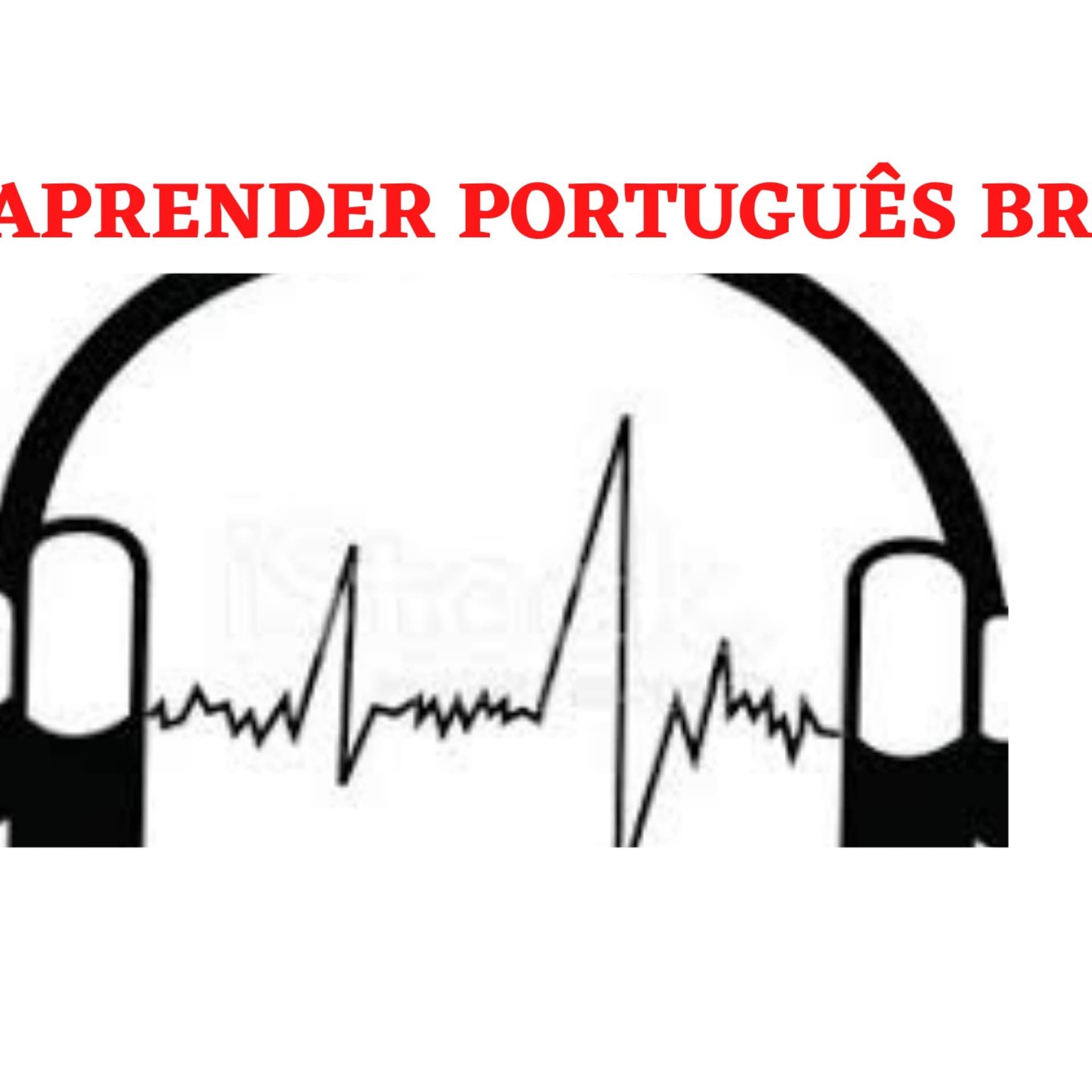 APRENDER PORTUGUÊS - Podcasts
