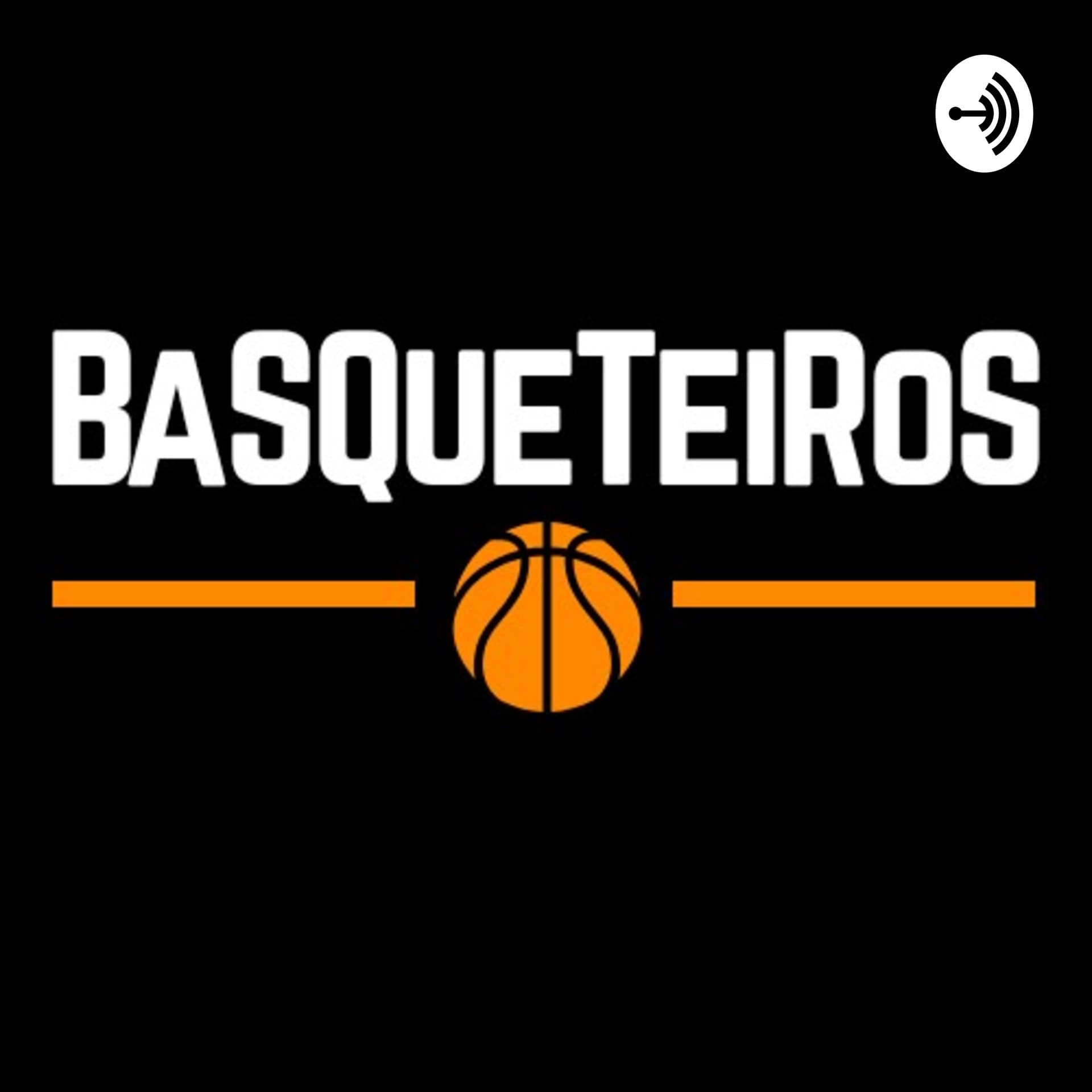Basqueteiros - Podcasts
