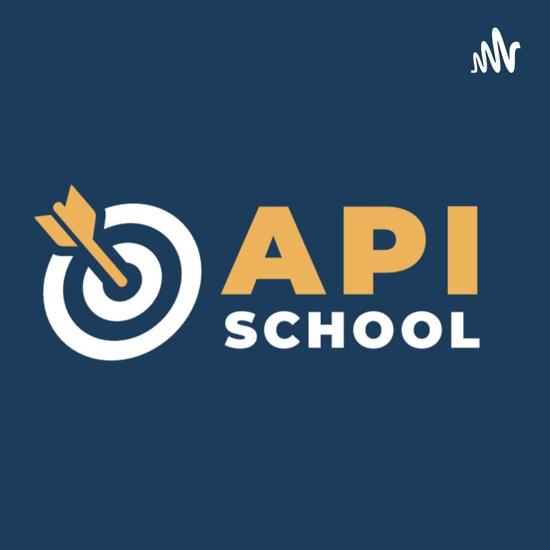 API School - Podcasts