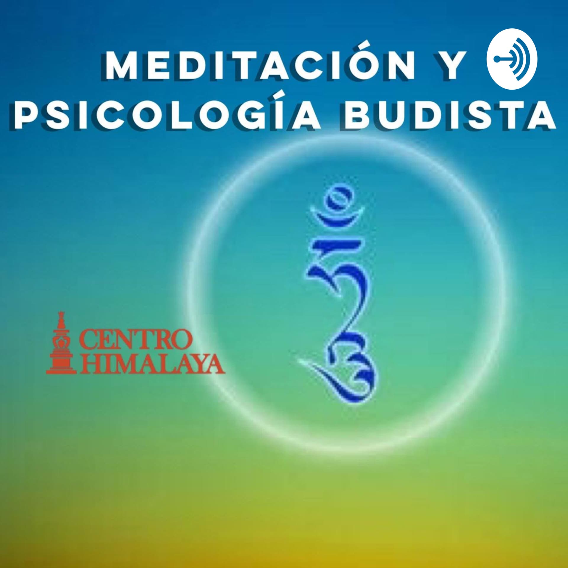 Meditación y Psicología Budista - Podcasts