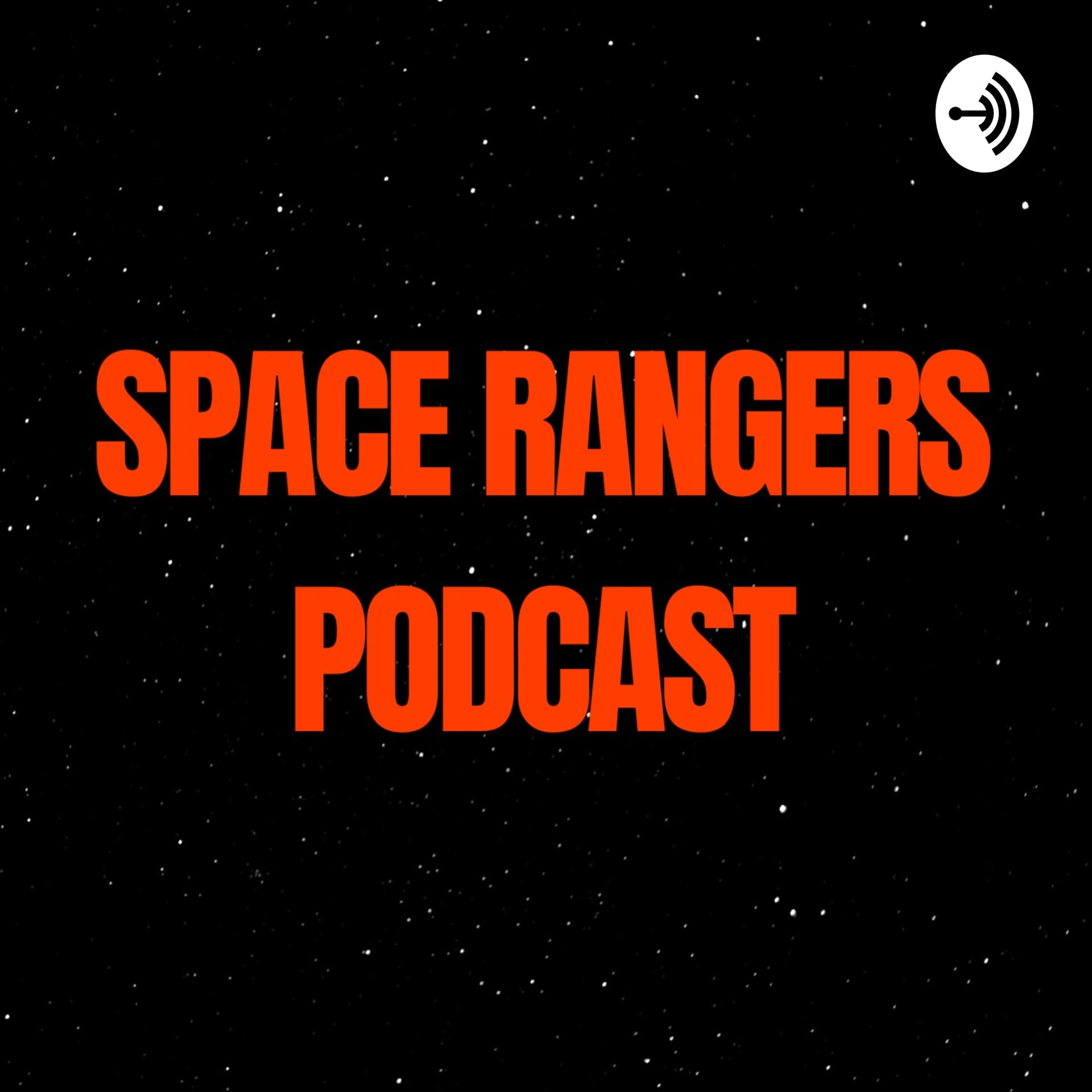 Space Rangers Podcast - Podcasts