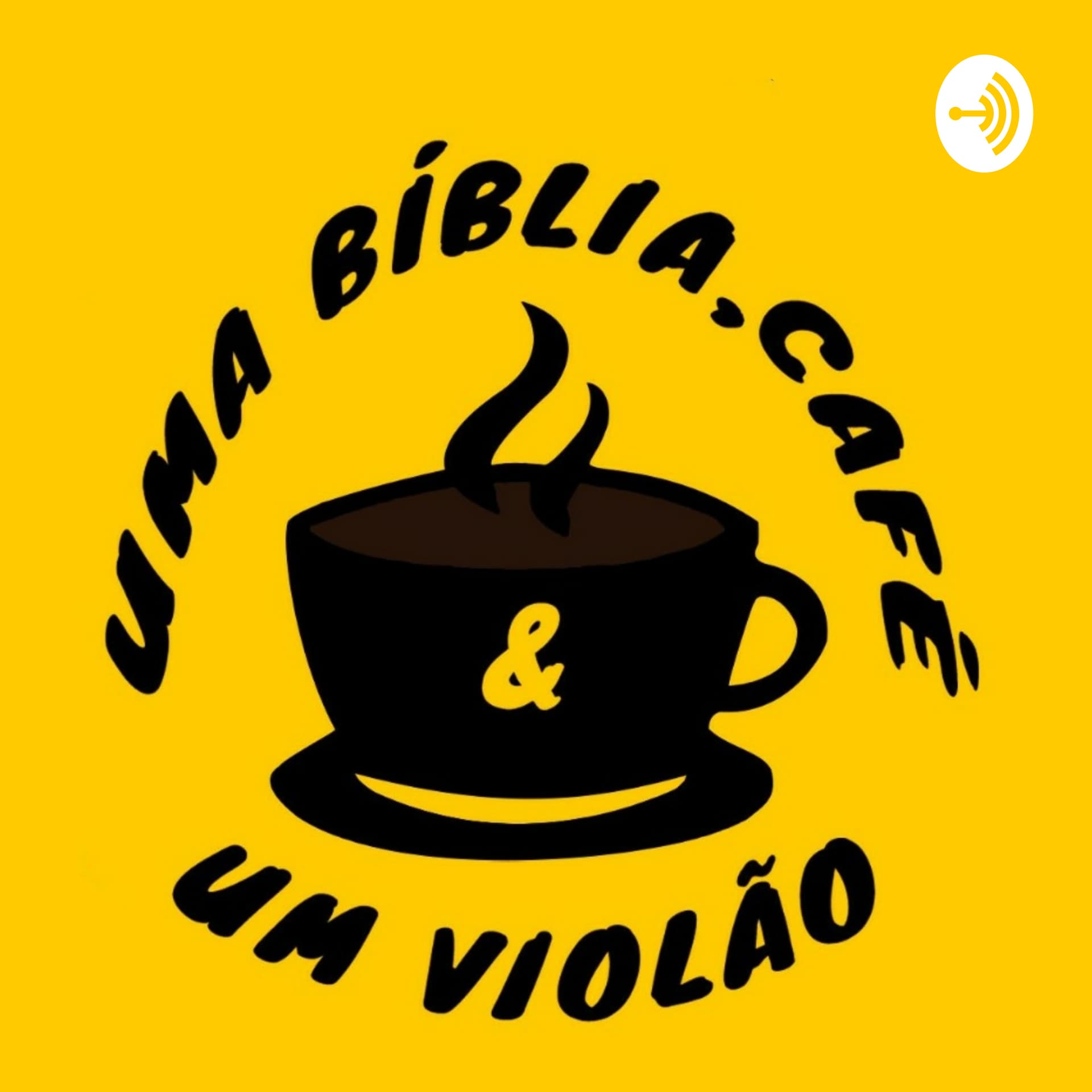 Uma Bíblia, Café E Um Violão - Podcasts