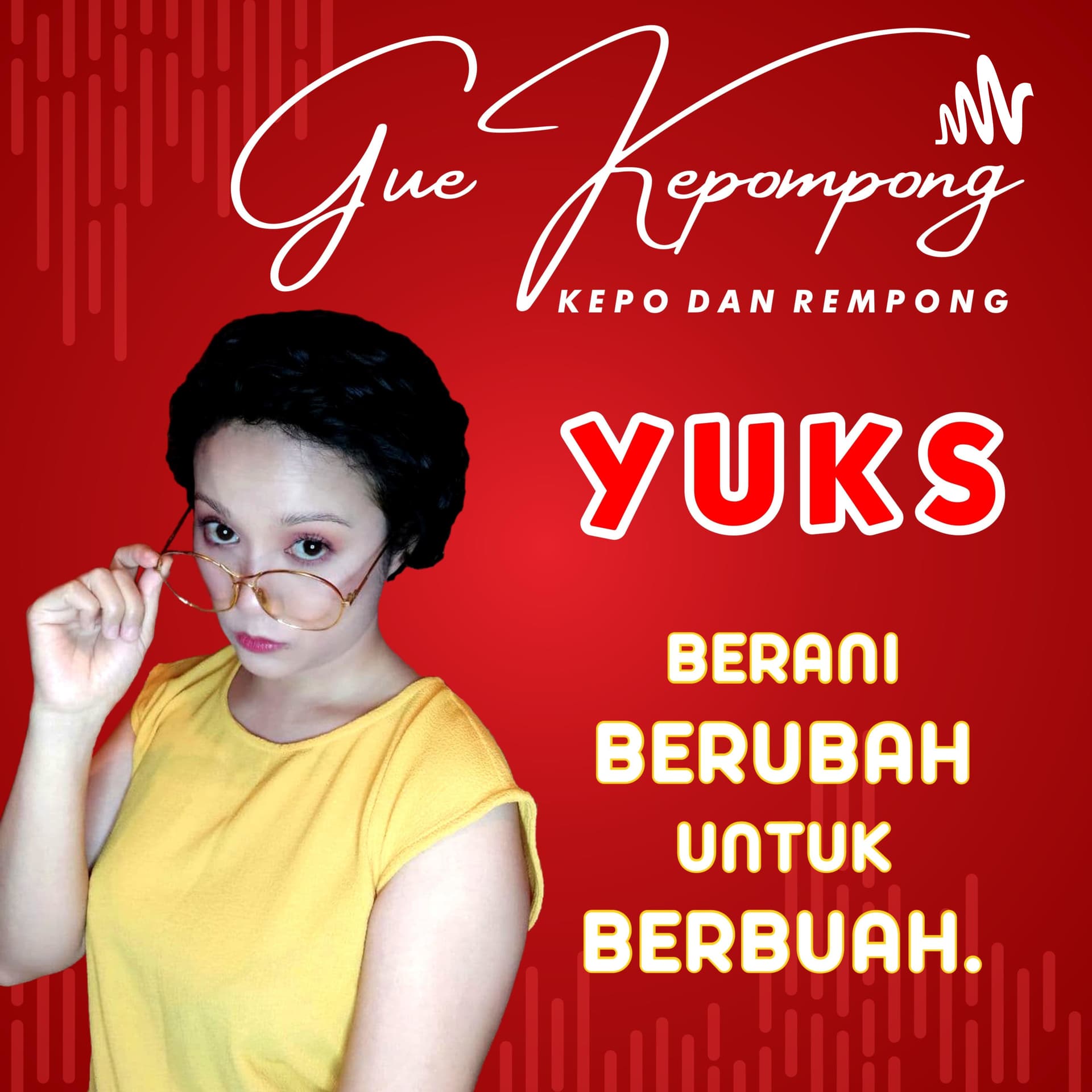 Gue Kepompong (Kepo dan Rempong) - Podcasts