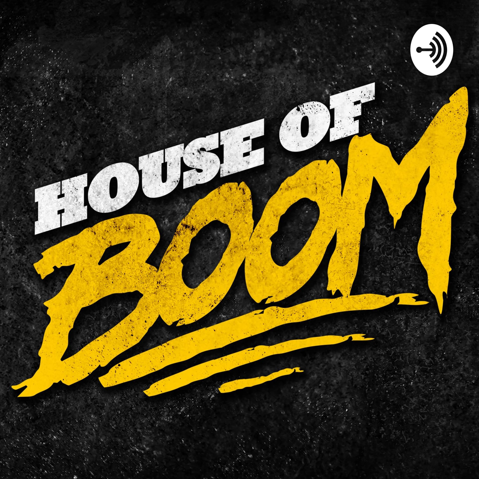 HOUSE OF BOOM PODCAST - Podcasts