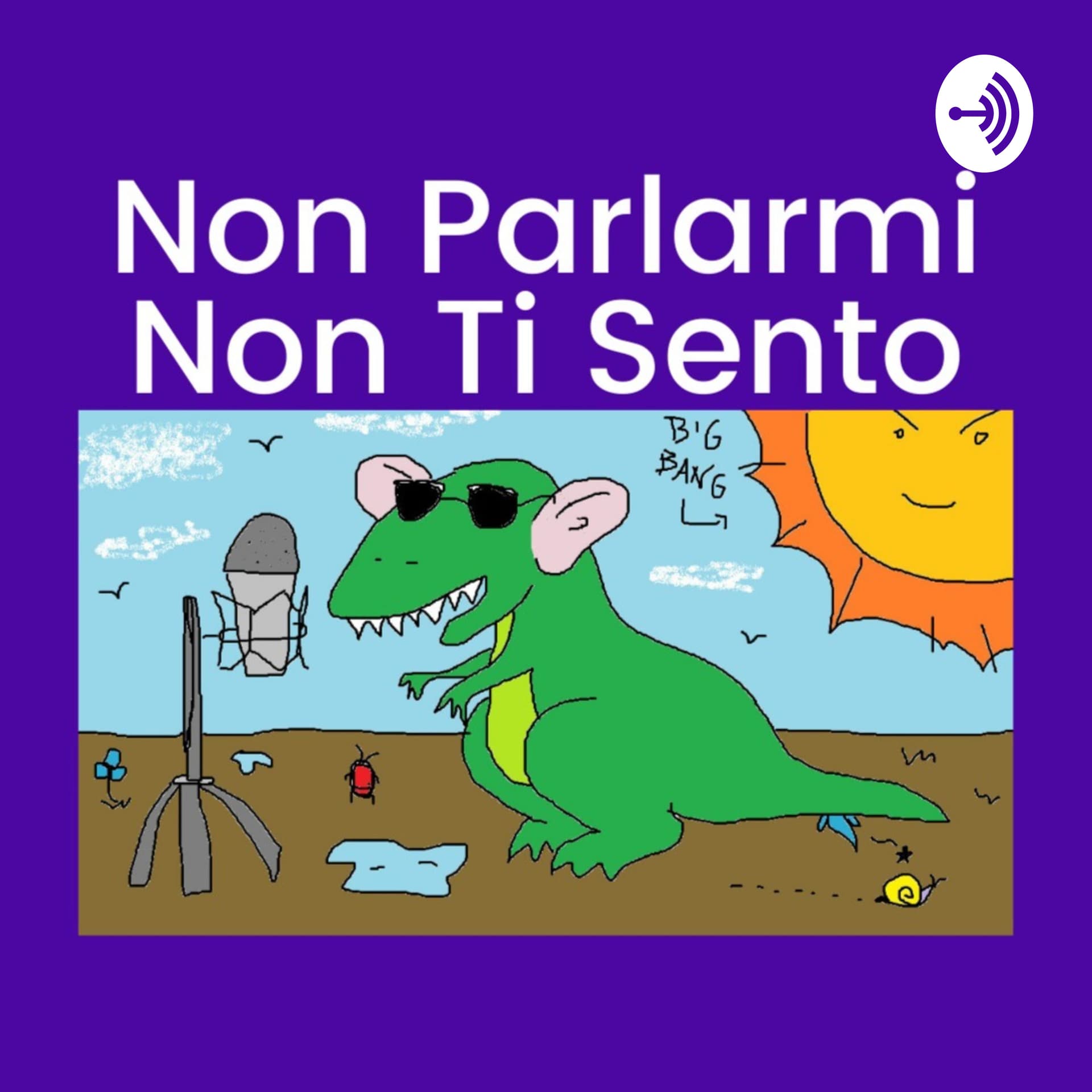Non parlarmi, non ti sento - Podcasts