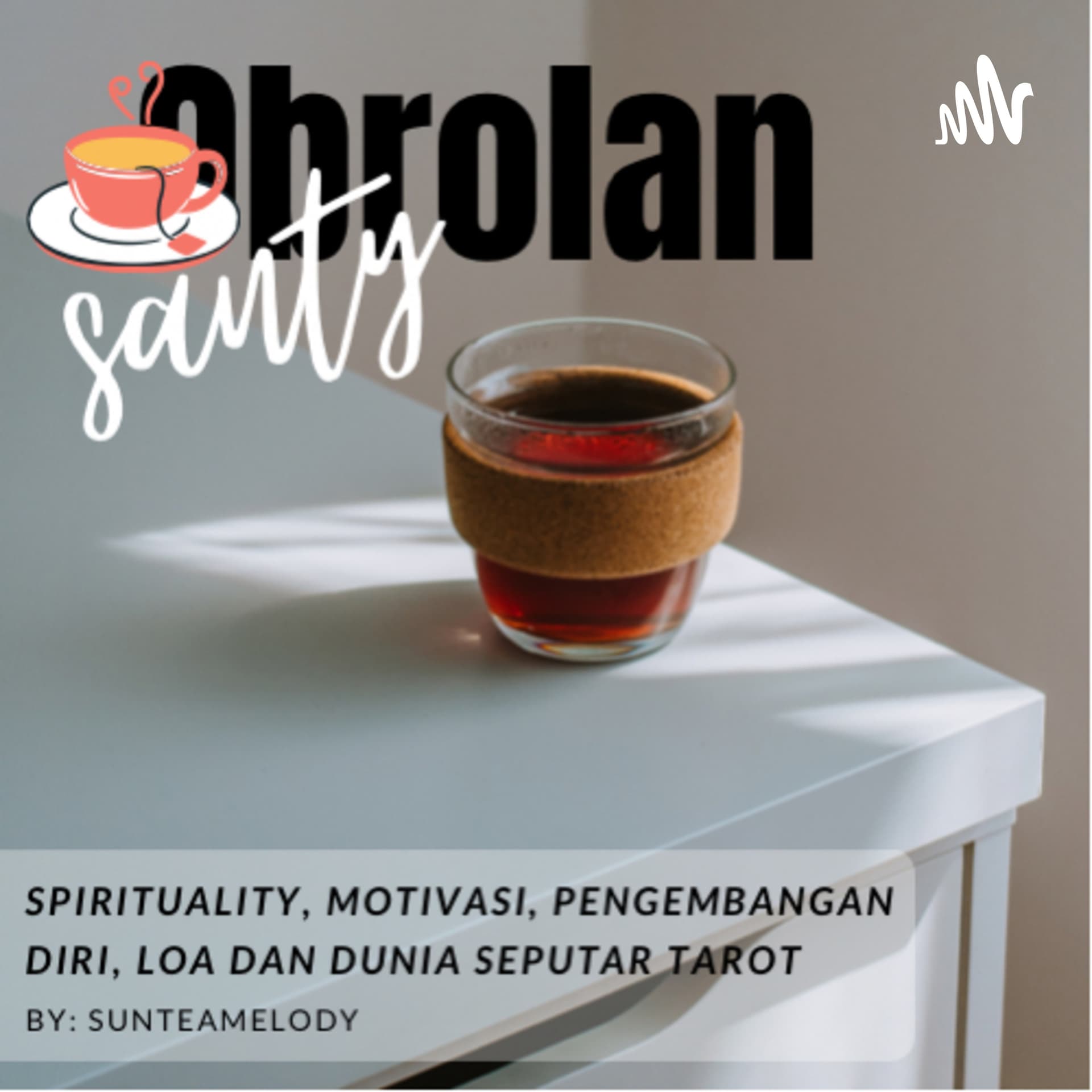 Obrolan Santy - Podcasts