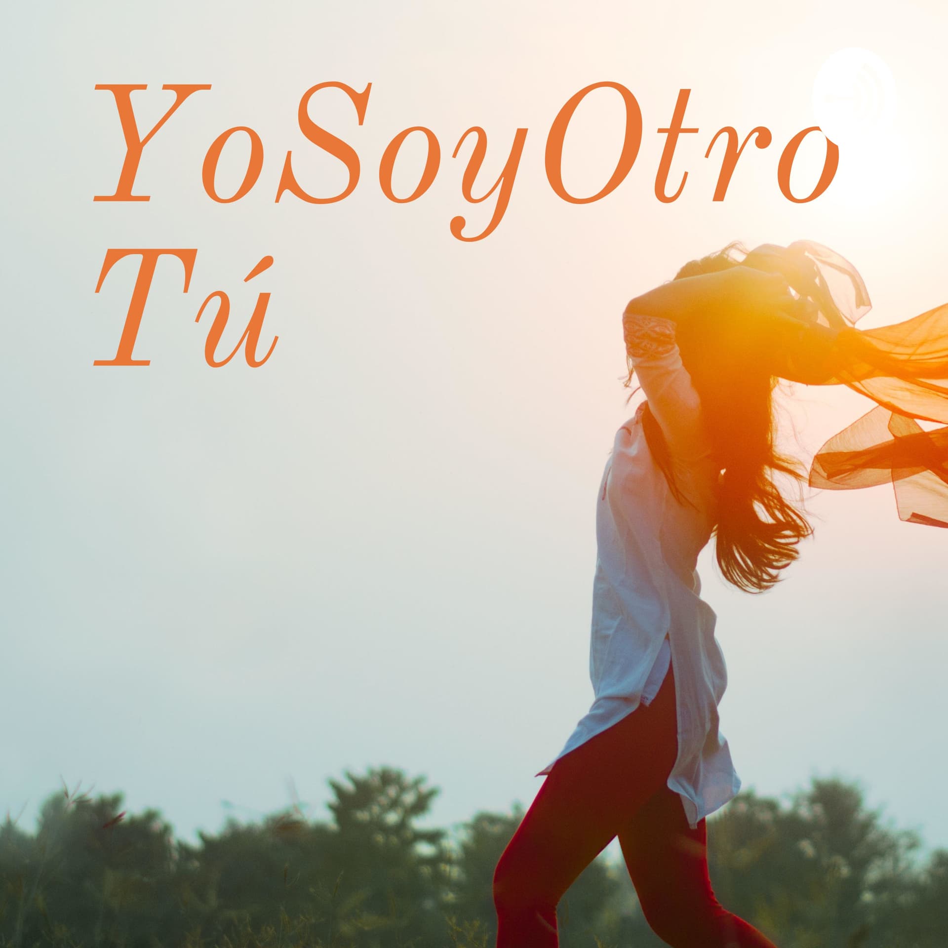 YoSoyOtroTú - Podcasts