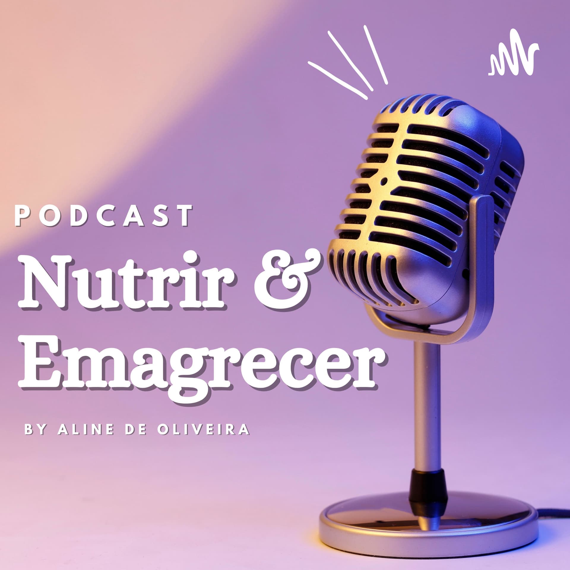 Nutrir & Emagrecer - Podcasts