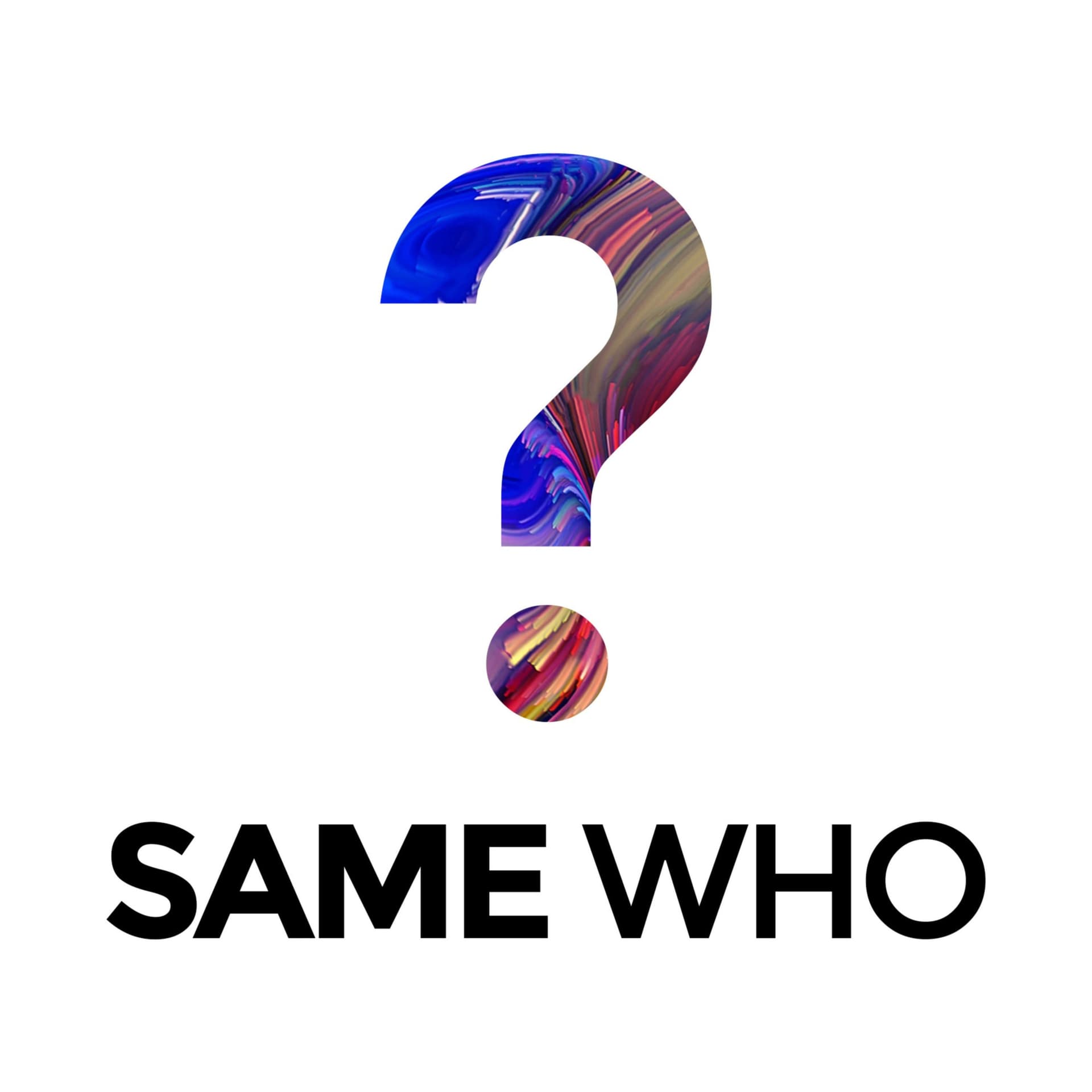 Same Who? - Podcasts